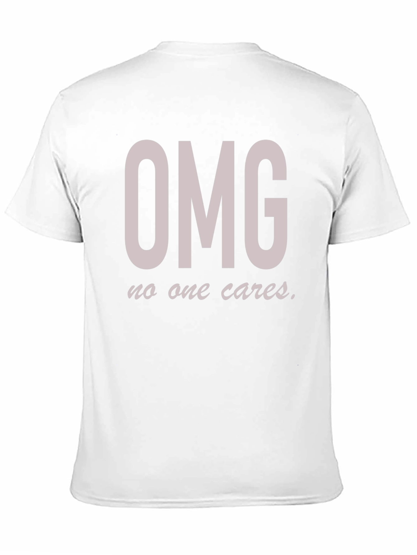Black OMG No One Cares Funny Graphic Tee view 11