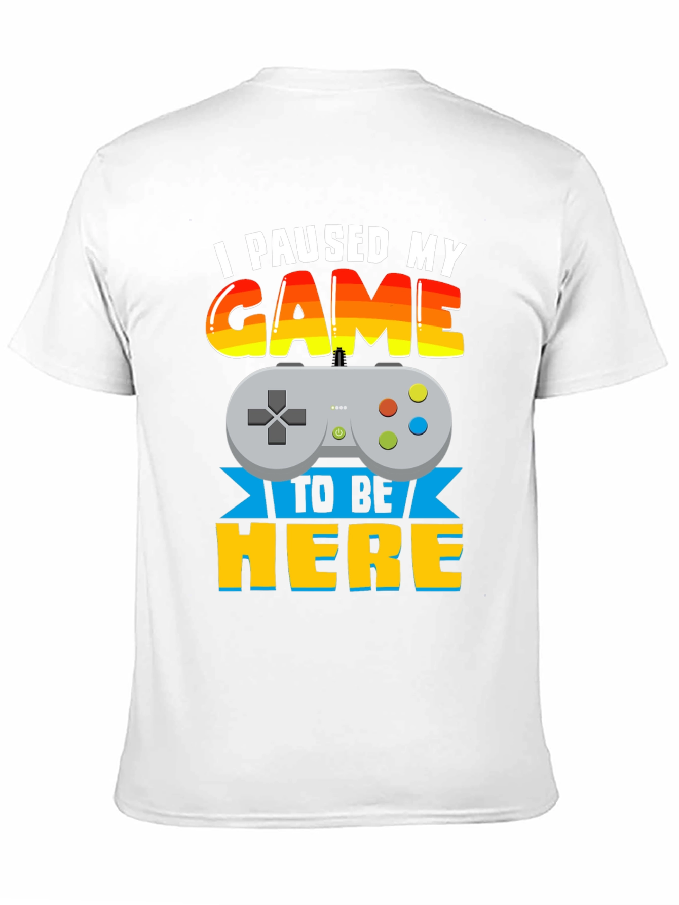 Black I Paused My Game to Be Here Graphic T-Shirt view 11