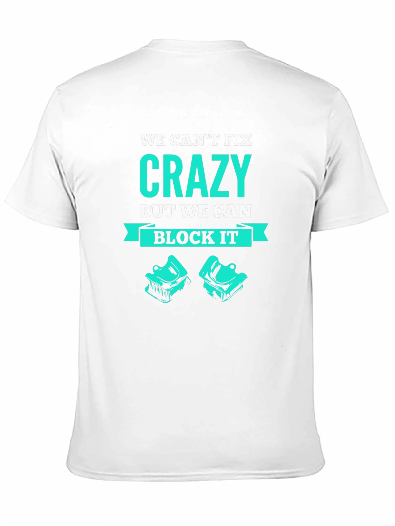 Black Funny 'We Can't Fix Crazy' Black T-Shirt view 11