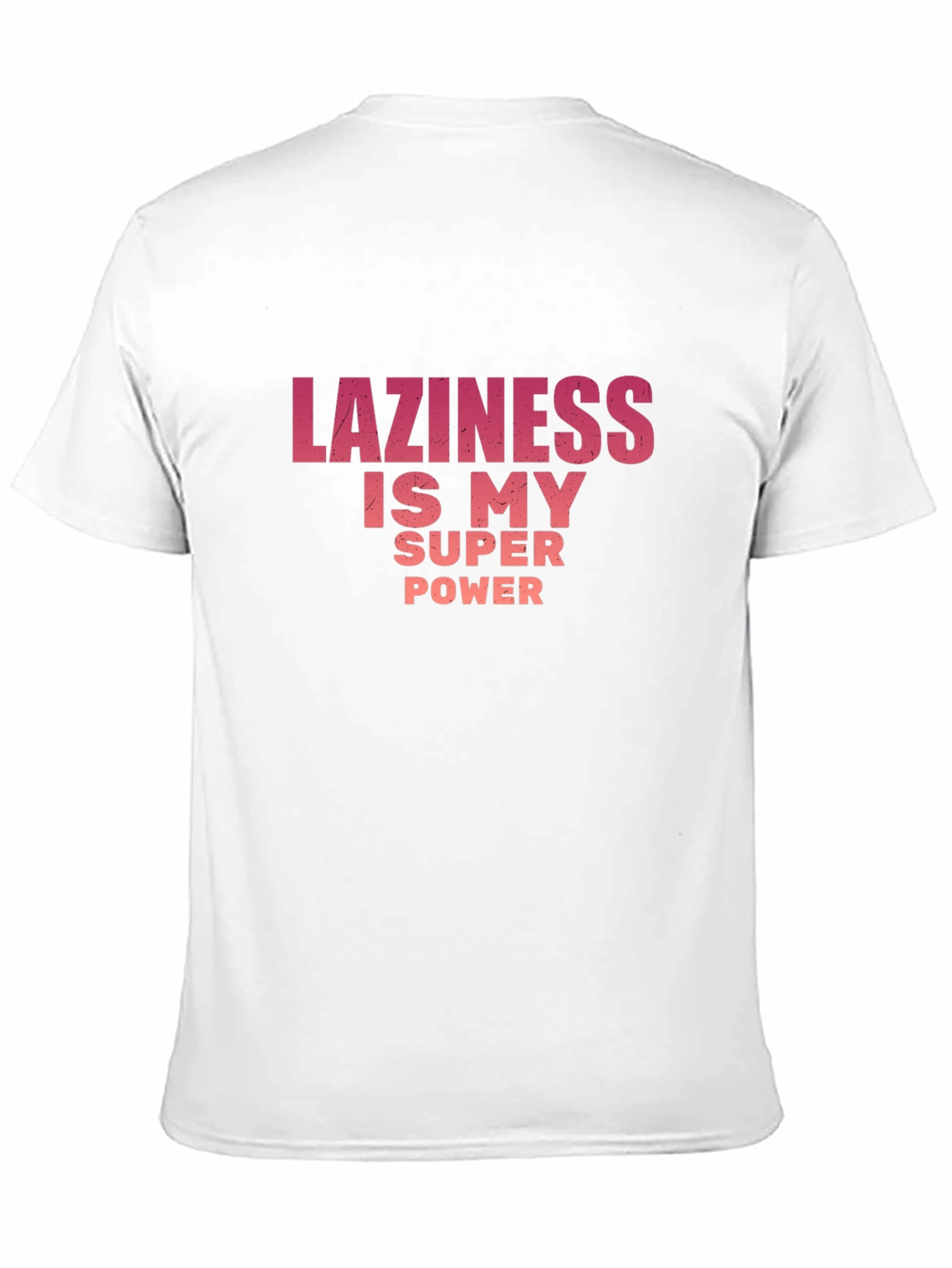 Black Funny Laziness is My Super Power Graphic T-Shirt view 11