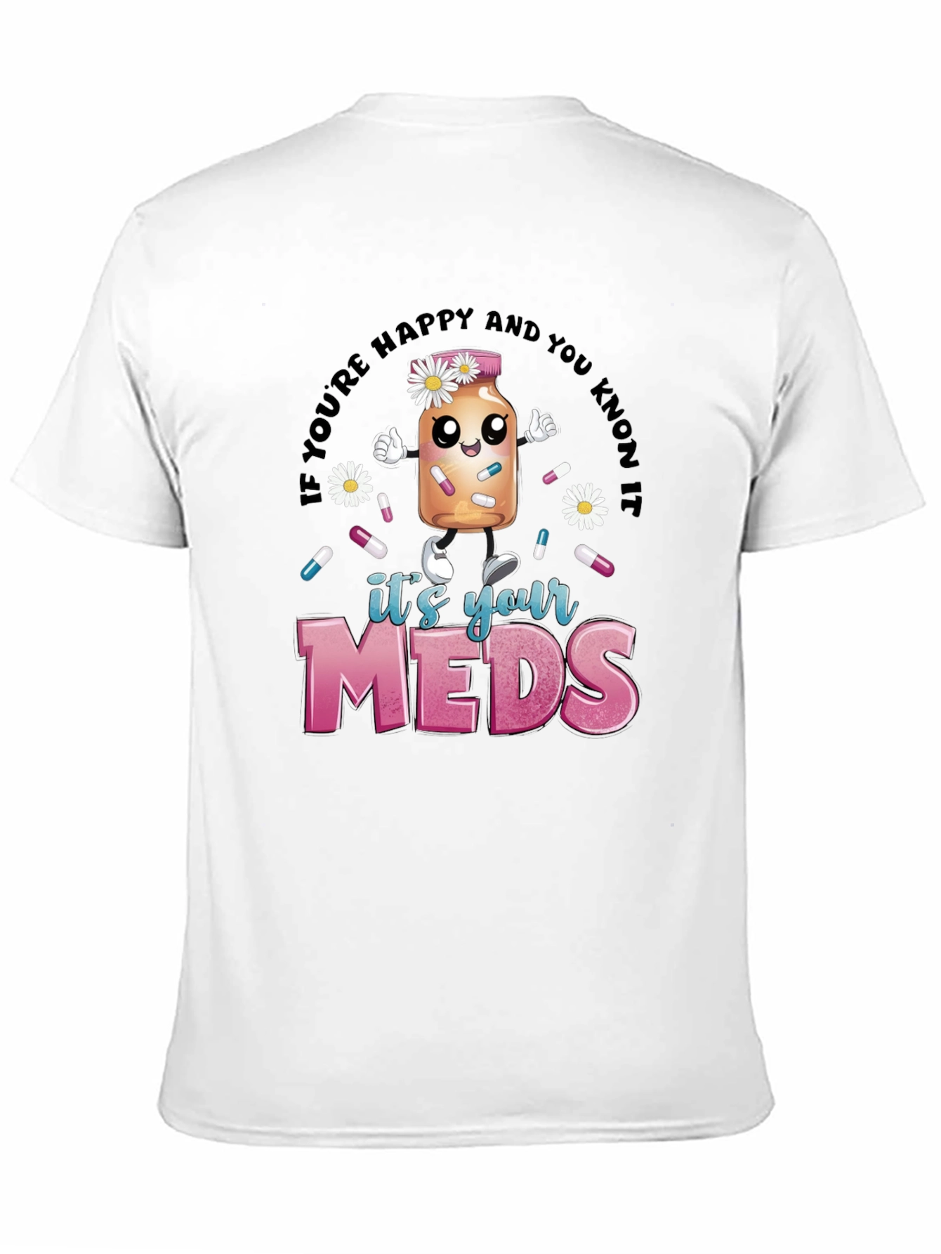 Black Humorous 'It's Your Meds' Graphic T-Shirt view 11