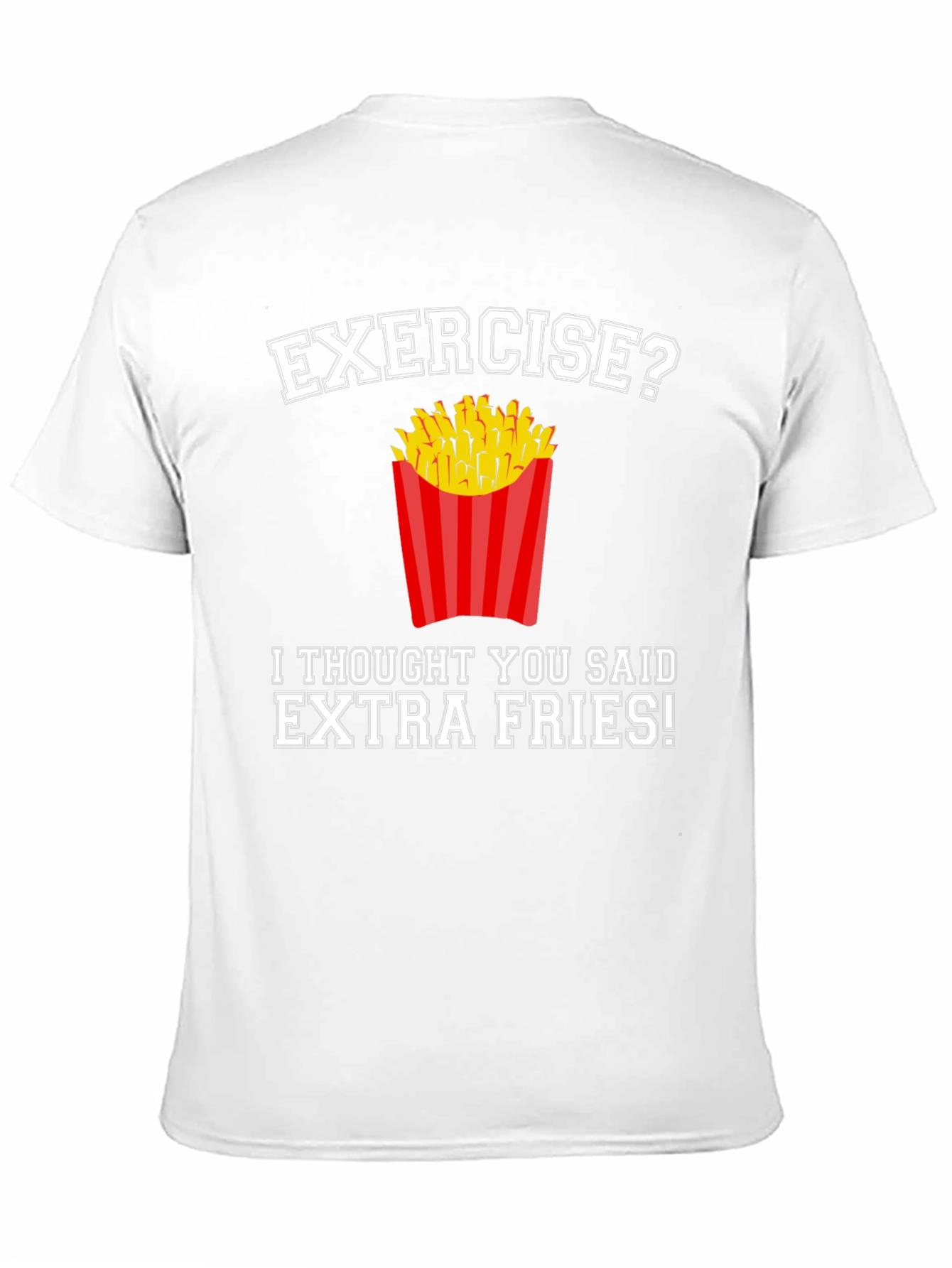 Black Exercise? Extra Fries! Funny Graphic T-Shirt view 11