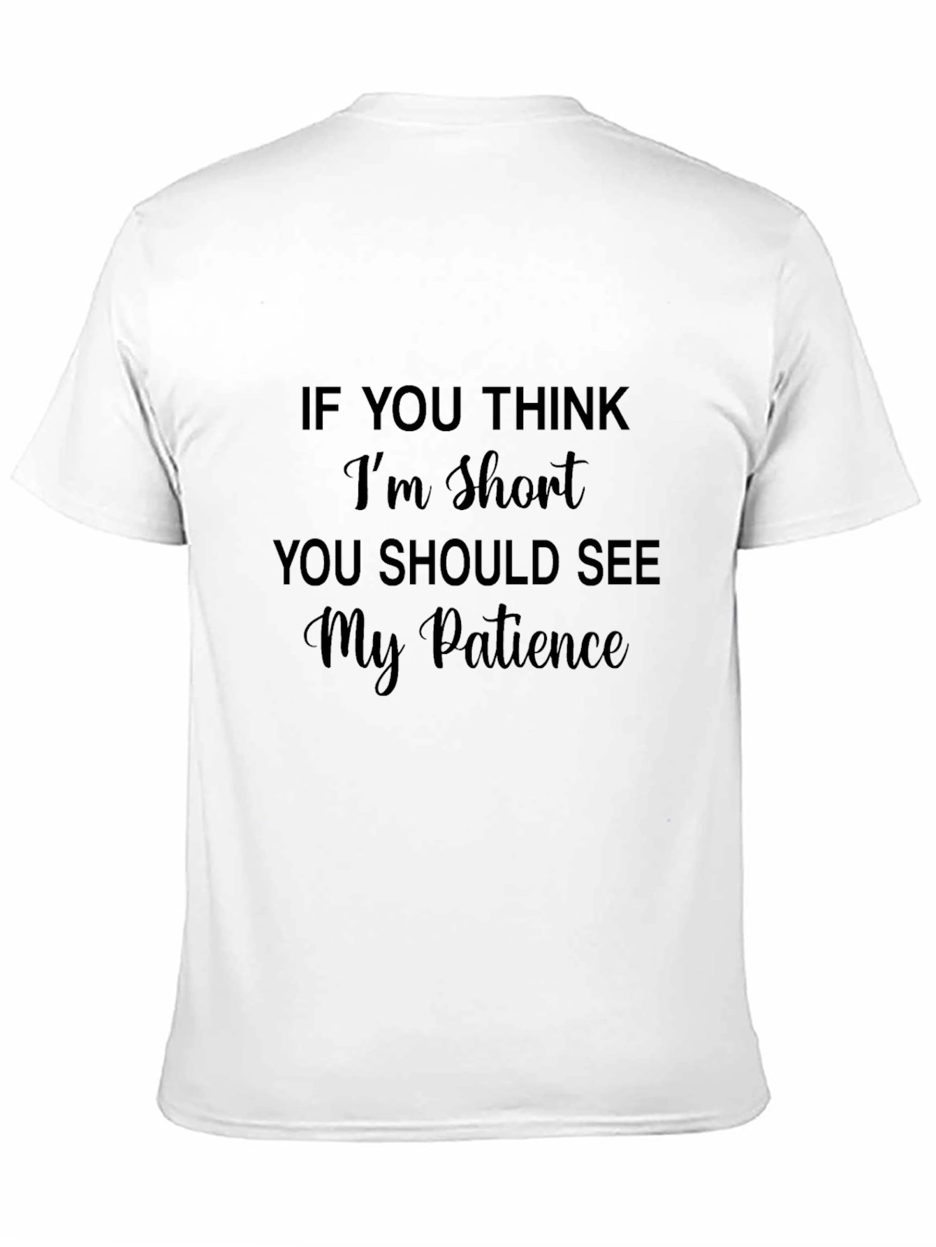 Black Funny "My Patience" Graphic T-Shirt view 11