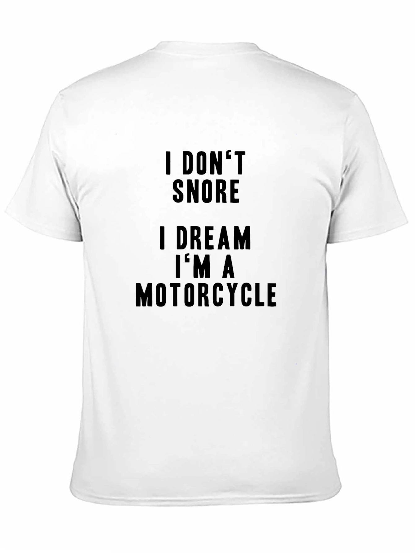 Black I Don't Snore Motorcycle Dream Black T-Shirt view 11