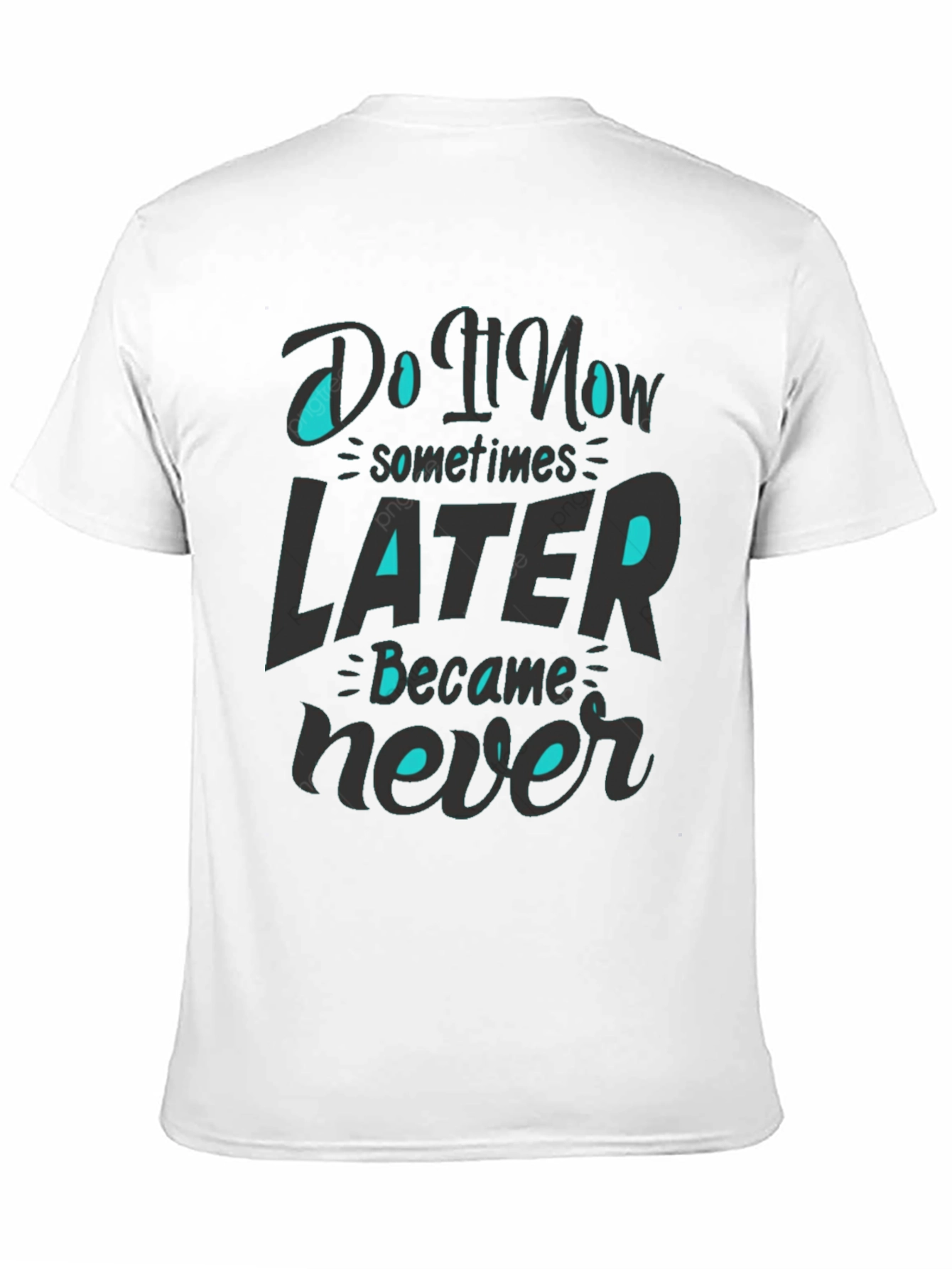 Black Do it Now T-Shirt view 11