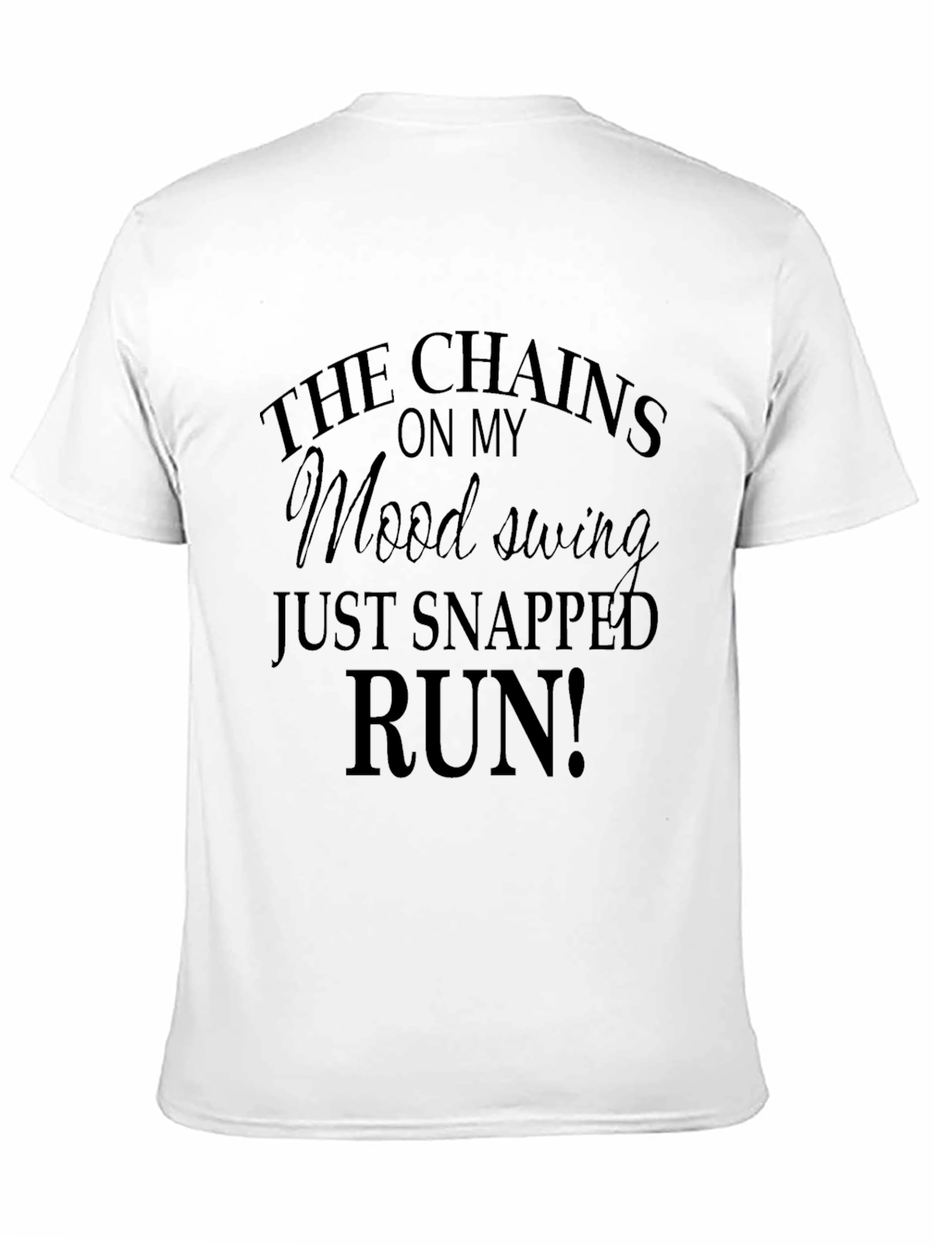 Black Mood Swing Men's T-Shirt Funny Slogan Tee view 11