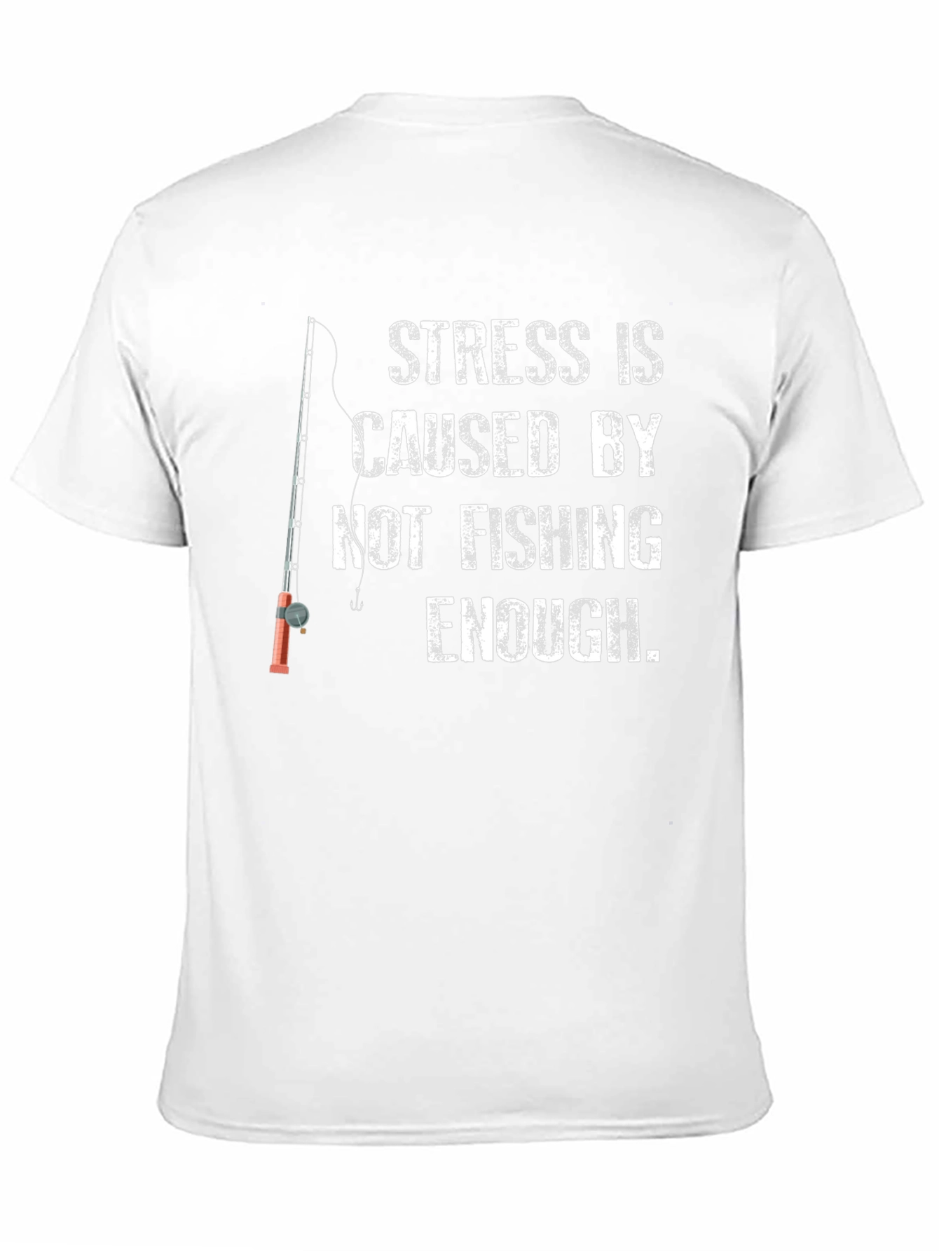Black Fishing T-Shirt: Stress is Caused by Not Fishing Enough view 11