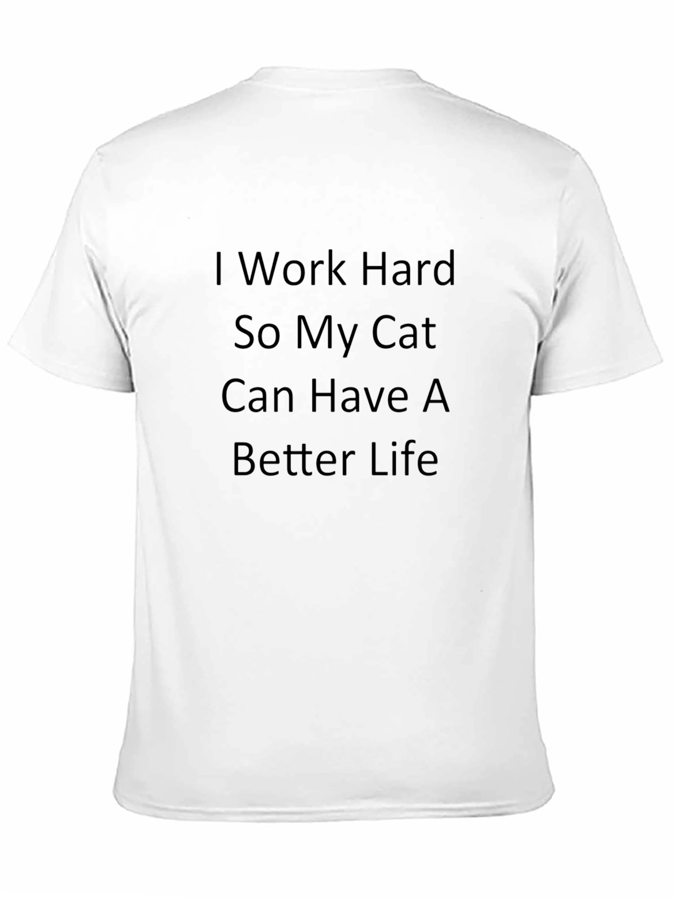 Black Cat Lover T-Shirt: I Work Hard For My Cat view 11