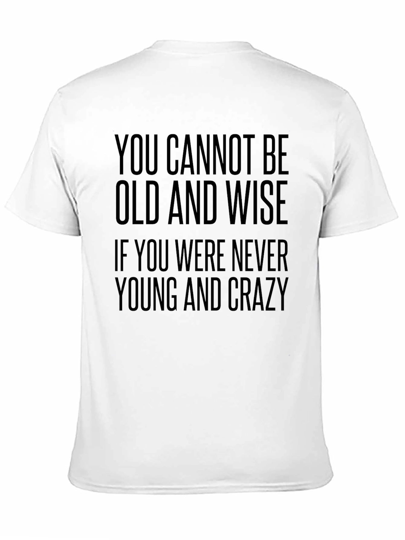Black Old and Wise T-Shirt - Black Crew Neck Tee view 11
