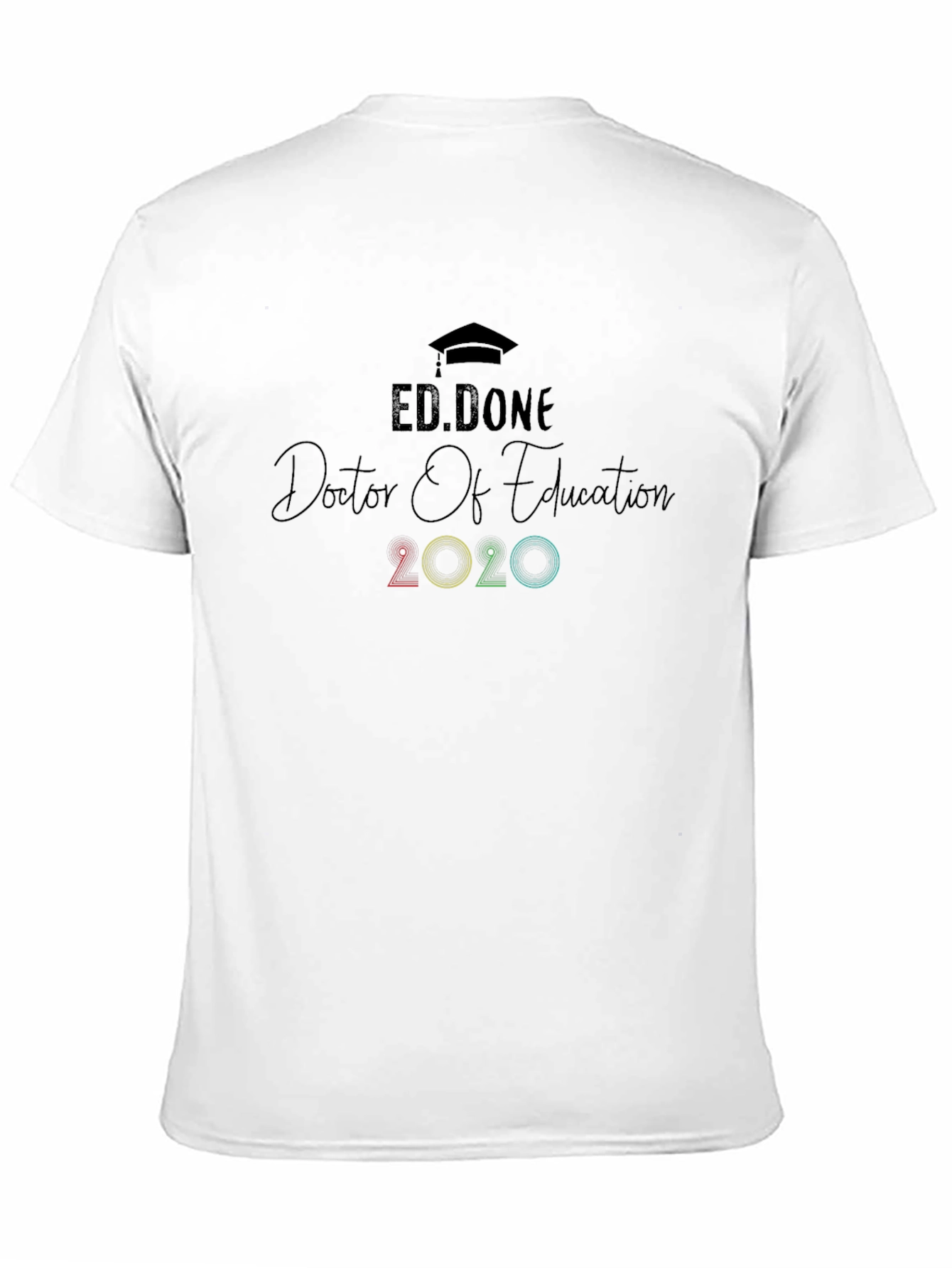 Black Ed.Done Doctor of Education Graduation T-Shirt view 11