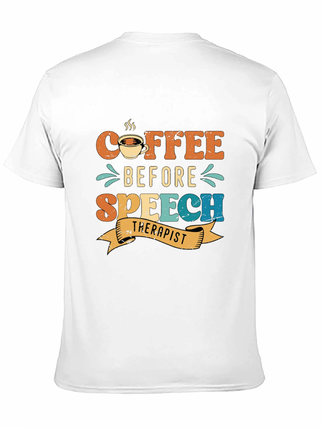 Black Coffee Before Speech Therapist T-Shirt view 11