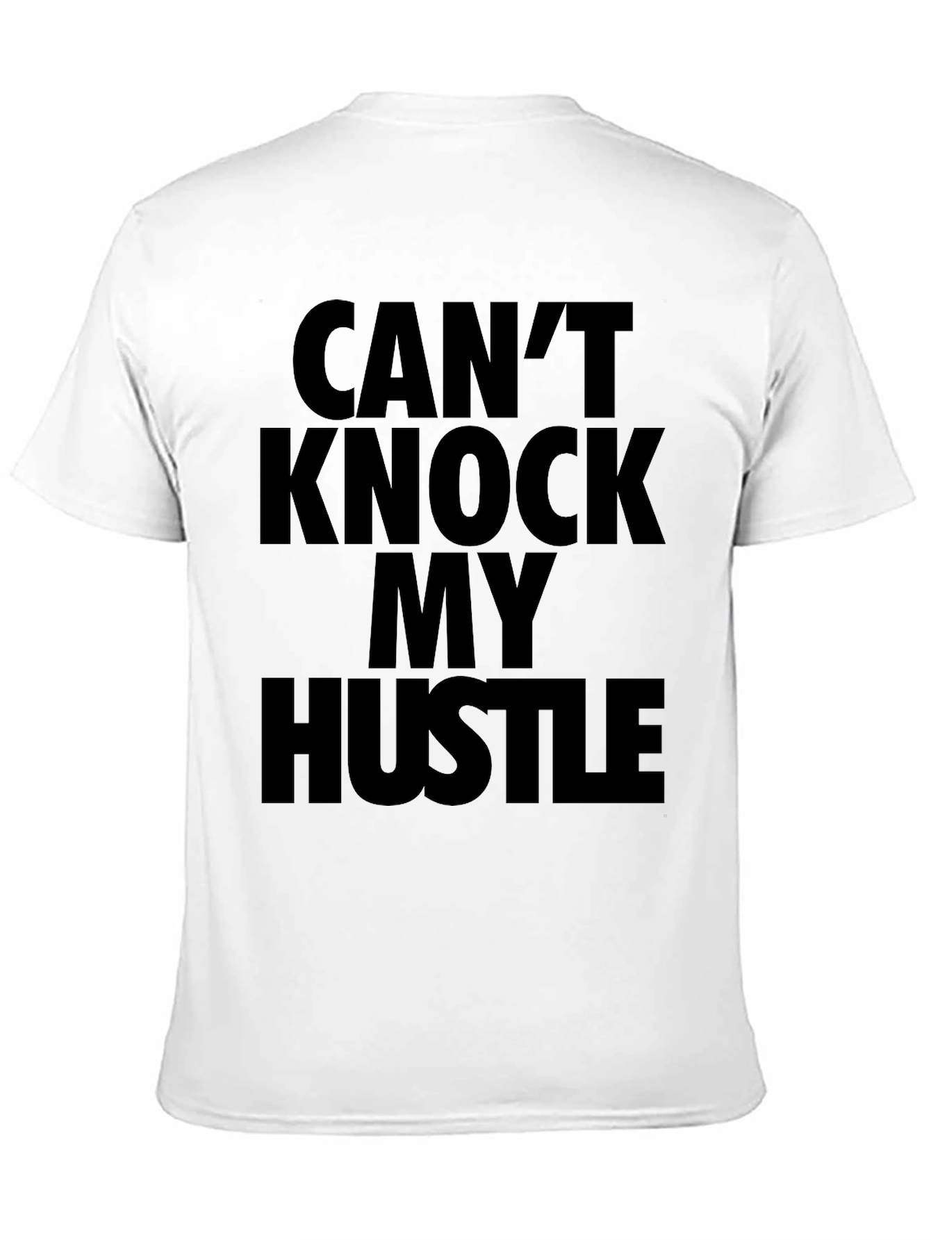 Black Can't Knock My Hustle Black Graphic T-Shirt view 11