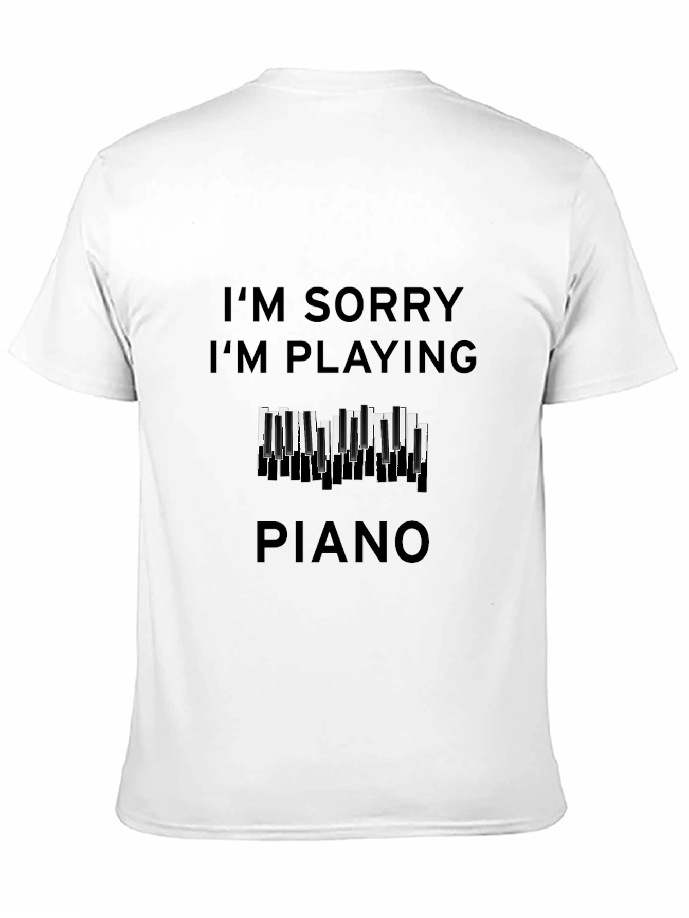 Black I'm Sorry I'm Playing Piano Graphic Tee view 11