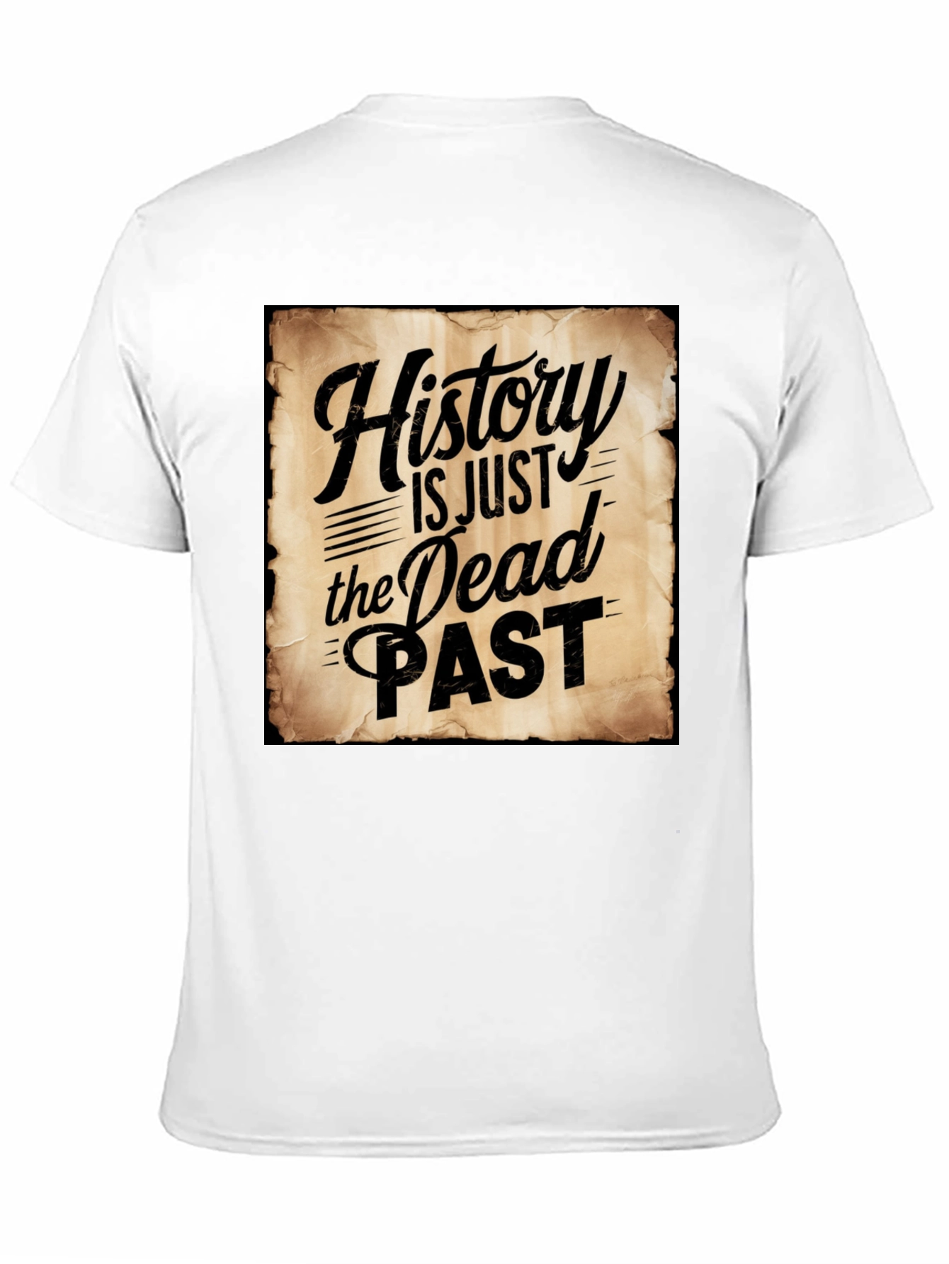 Black History is Just the Dead Past Graphic Tee view 11
