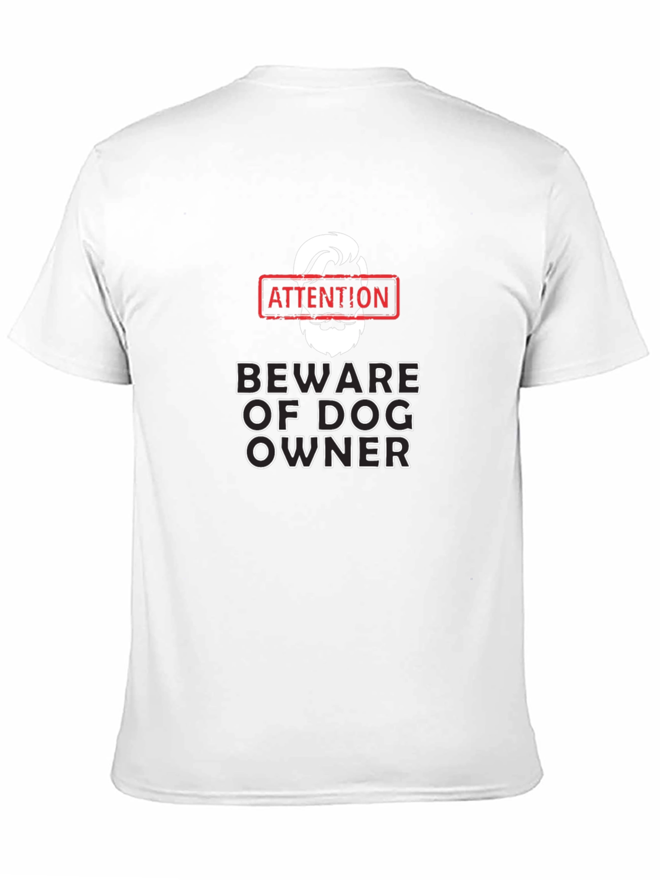 Black Attention Beware of Dog Owner Graphic Tee view 11