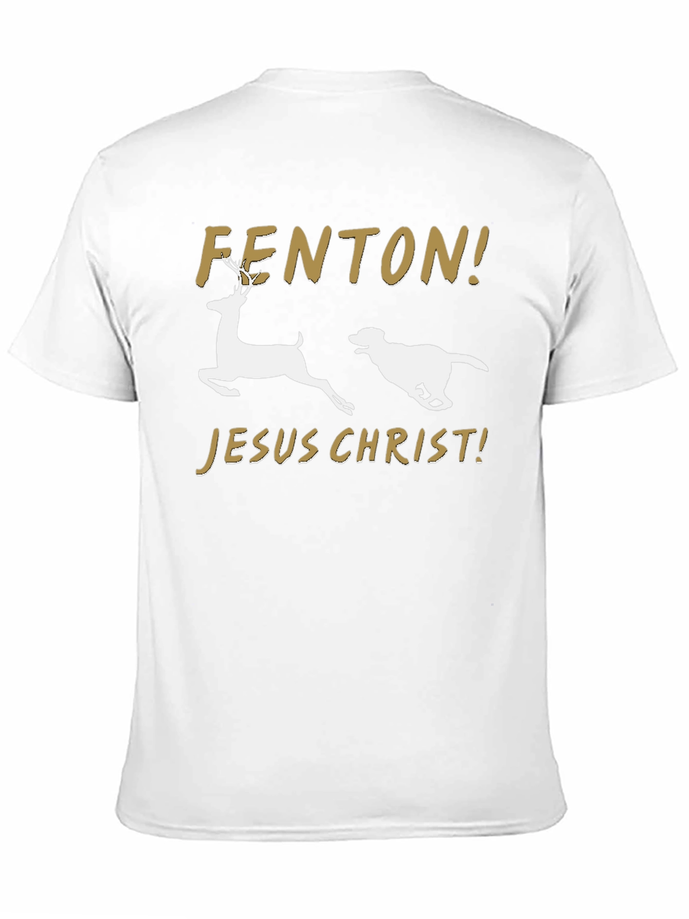 Black Fenton Jesus Christ T-Shirt Deer Dog Funny Slogan Tee view 11