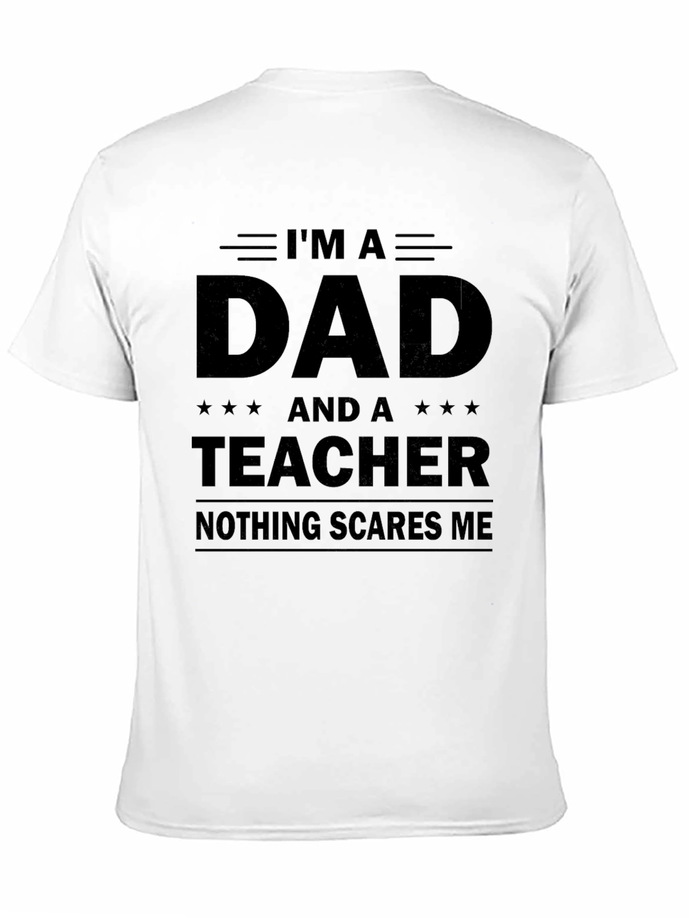 Black I'm A Dad And A Teacher T-Shirt view 11