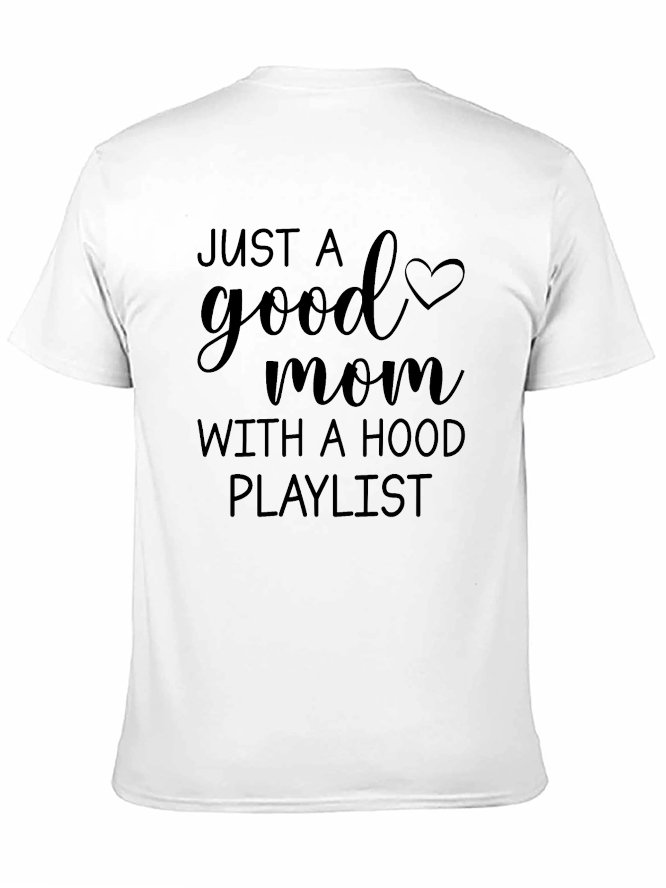 Black Good Mom Hood Playlist Black T-Shirt view 11
