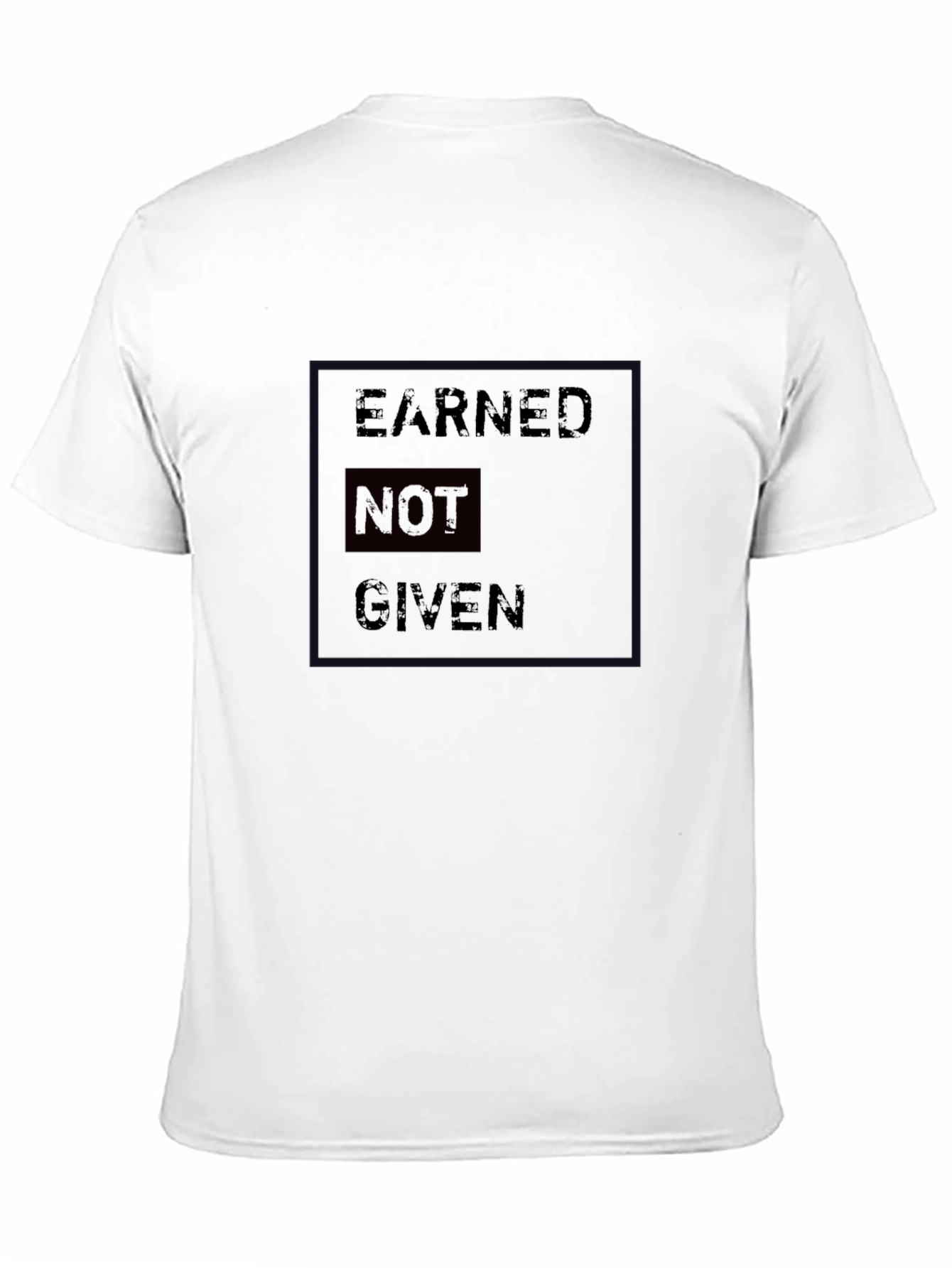 Black Earned Not Given Black Graphic T-Shirt view 11
