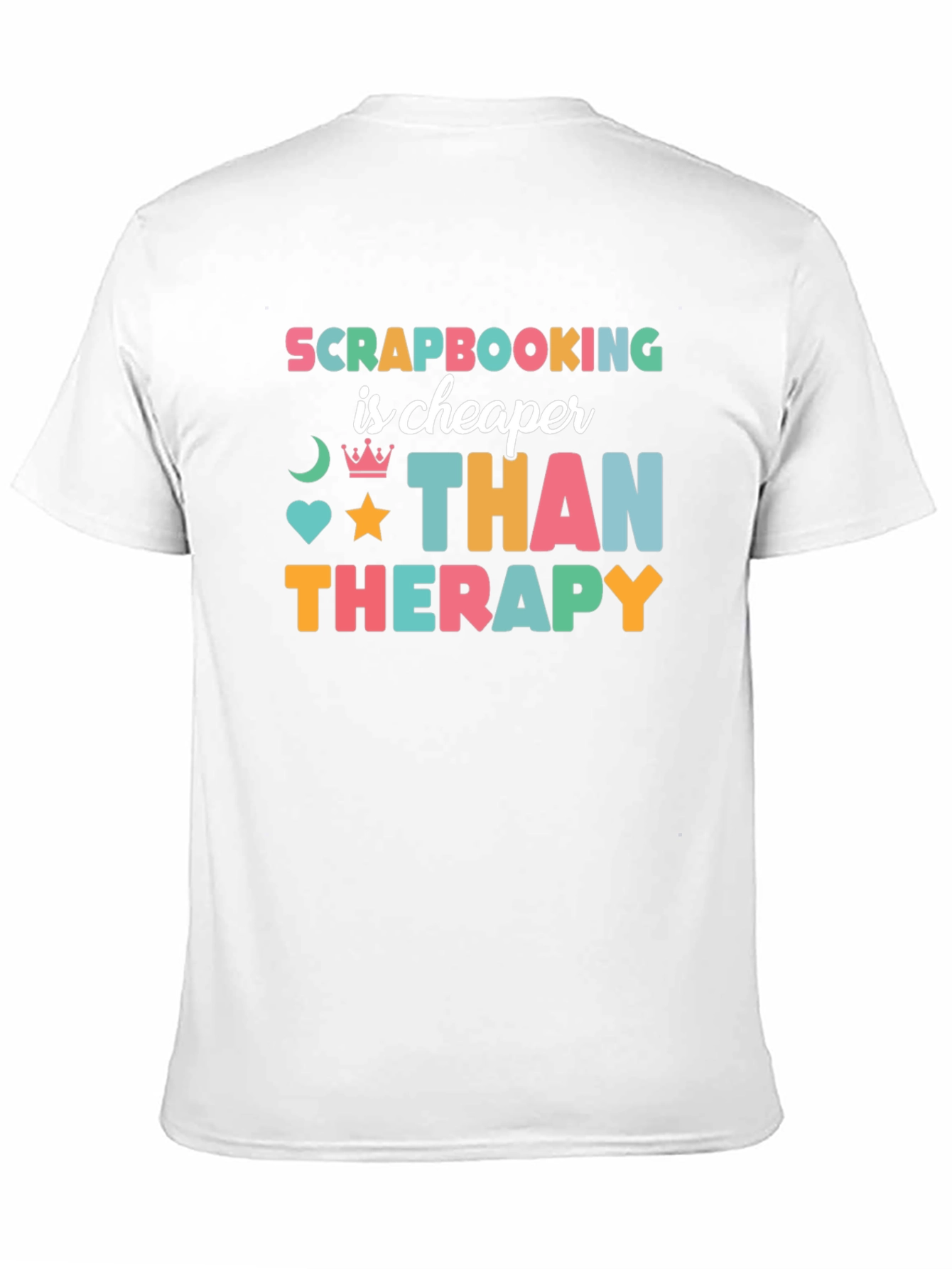 Black Scrapbooking is Cheaper Than Therapy T-Shirt view 11