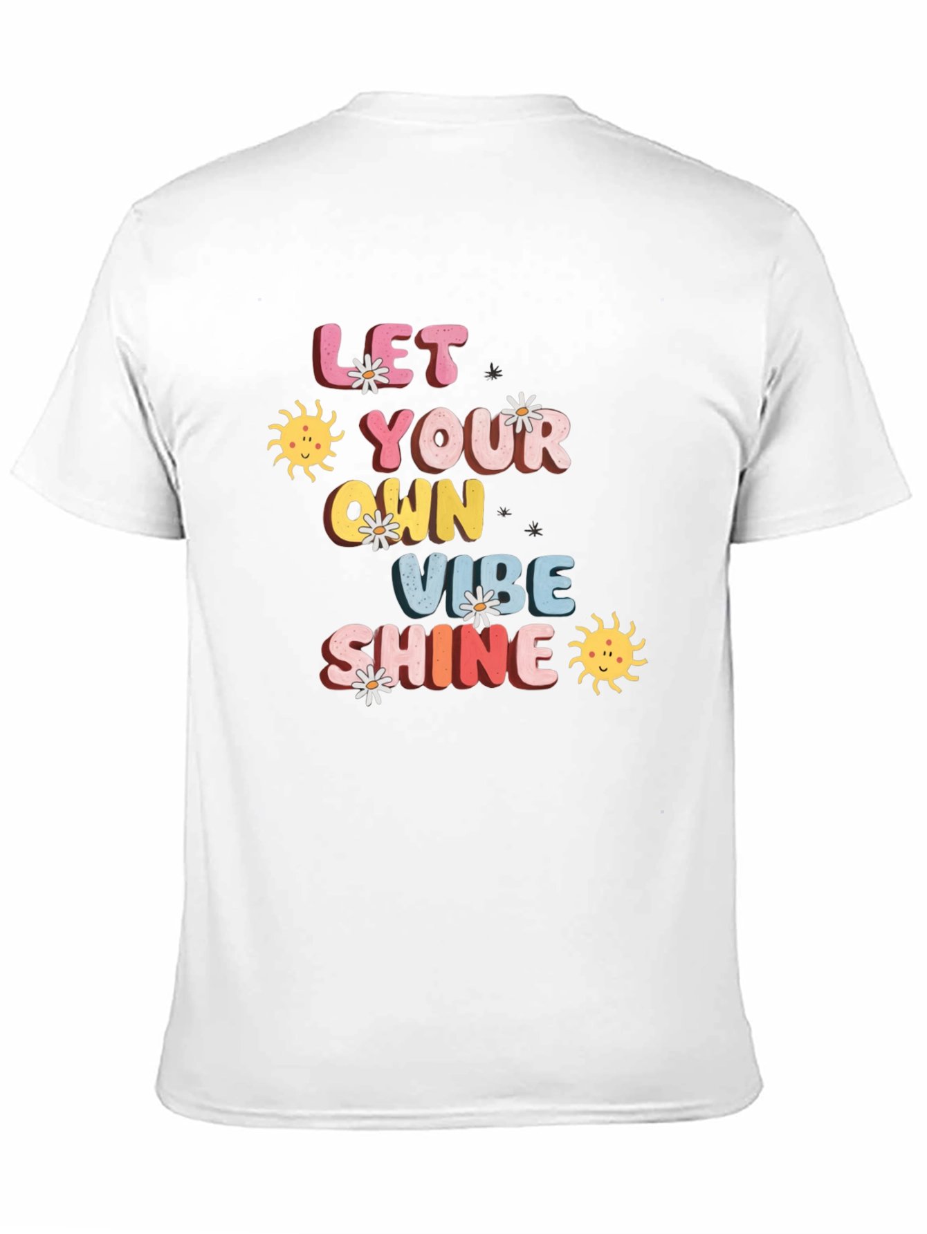 Let Your Own Vibe Shine T-Shirt - 11