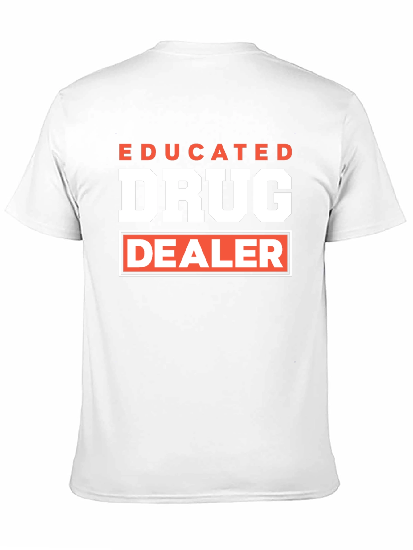 Black Educated Drug Dealer Graphic T-Shirt view 11