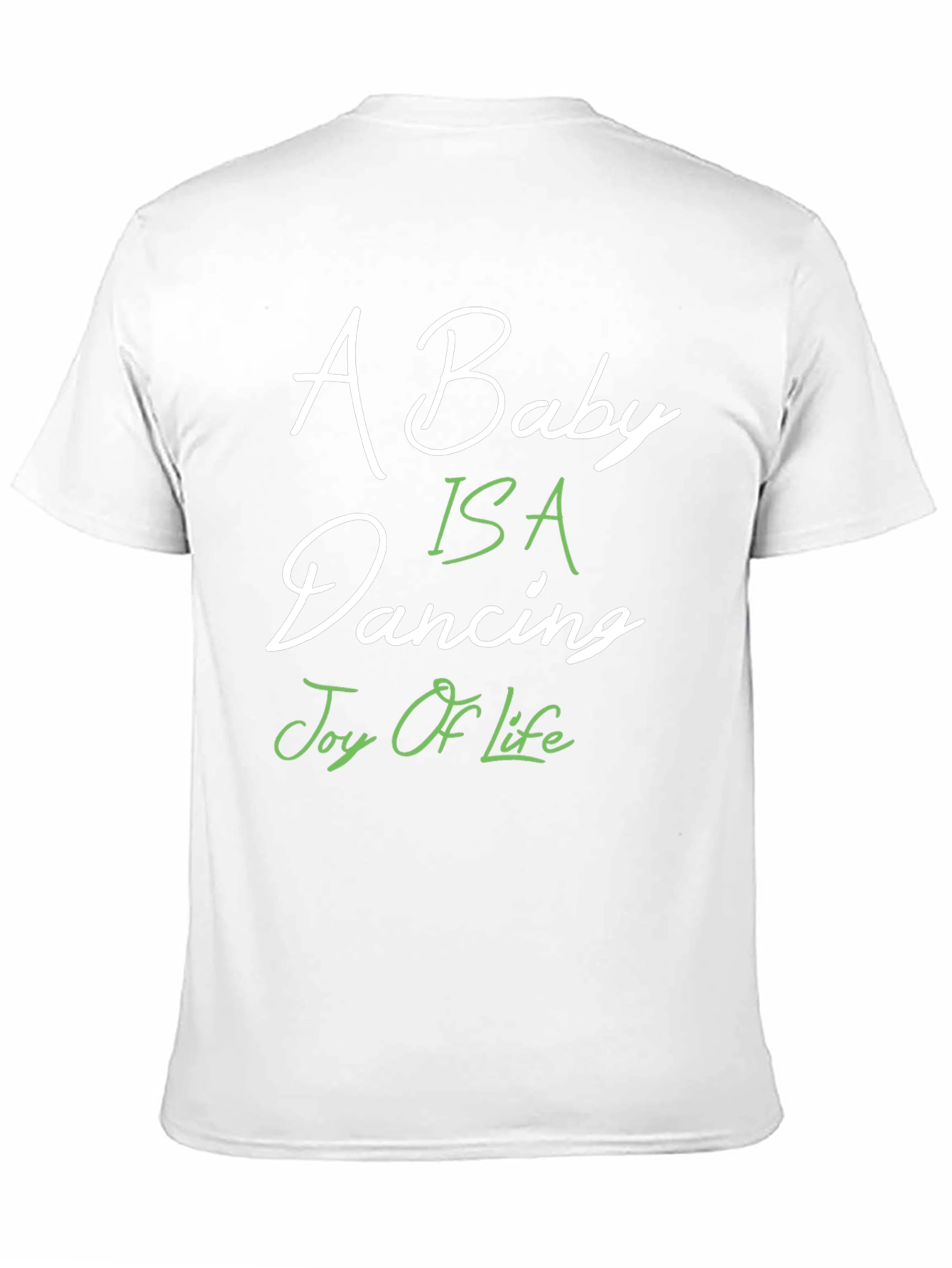 Black A Baby Is A Dancing Joy Of Life T-Shirt view 11