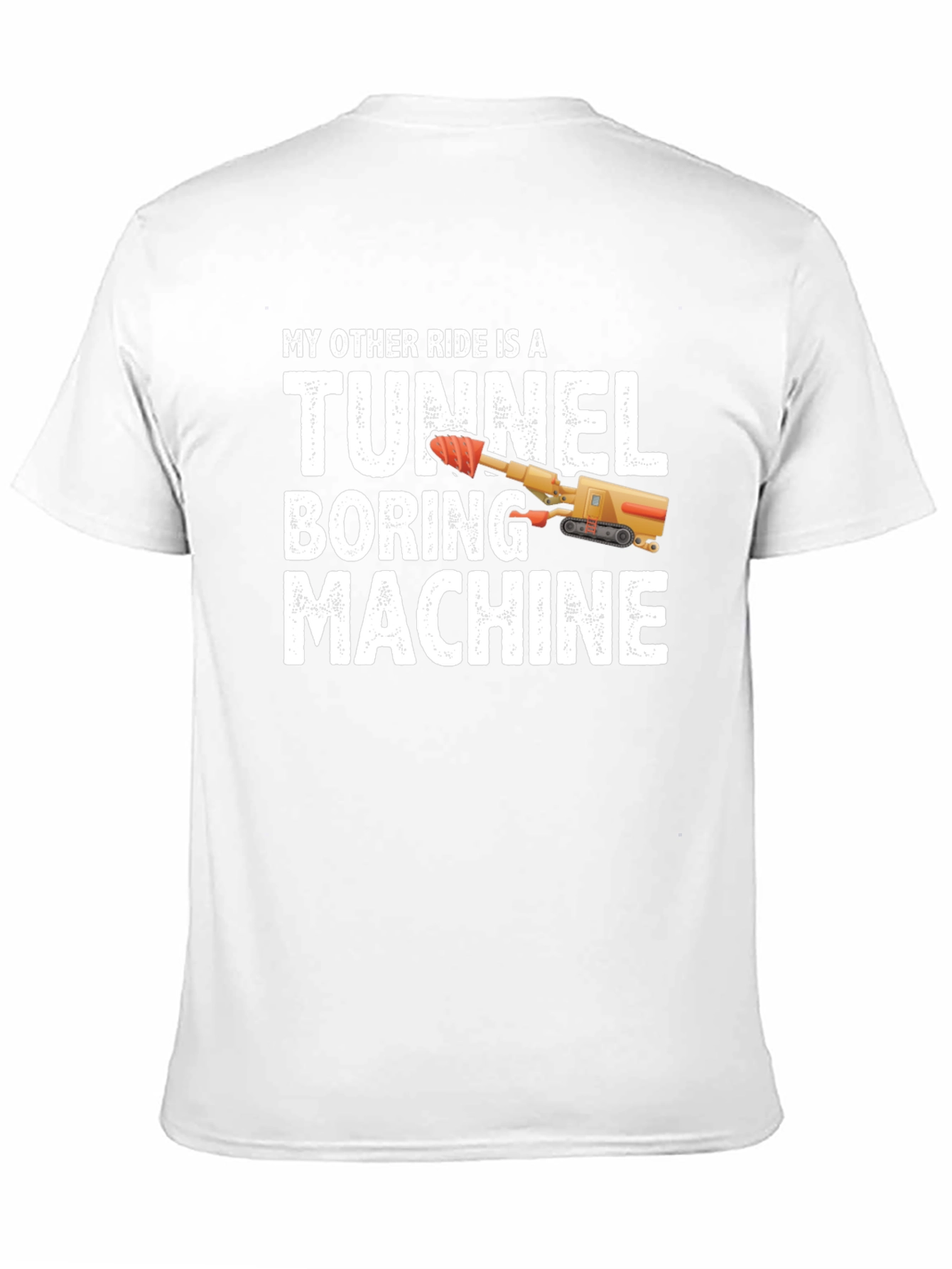 Black Tunnel Boring Machine T-Shirt - Funny Construction Tee view 11