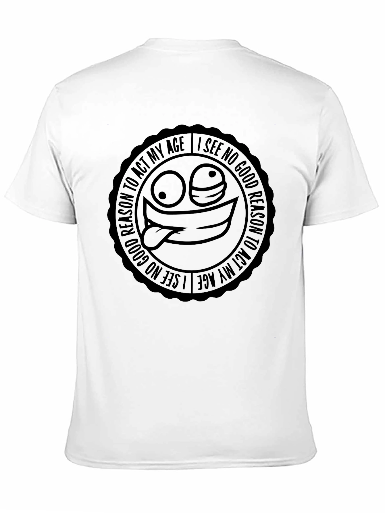 Black Funny "No Reason to Act My Age" Graphic Tee view 11