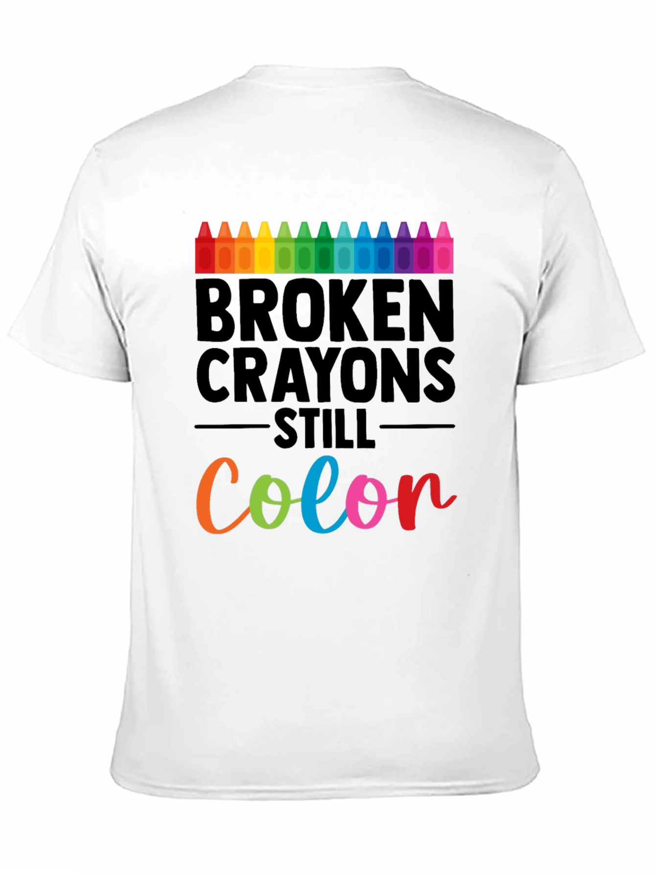 Black Broken Crayons Still Color T-Shirt view 11