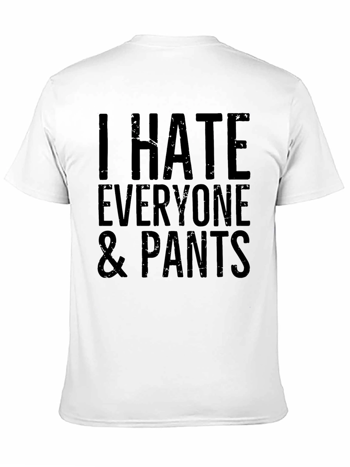 Black I Hate Everyone & Pants Graphic T-Shirt view 11
