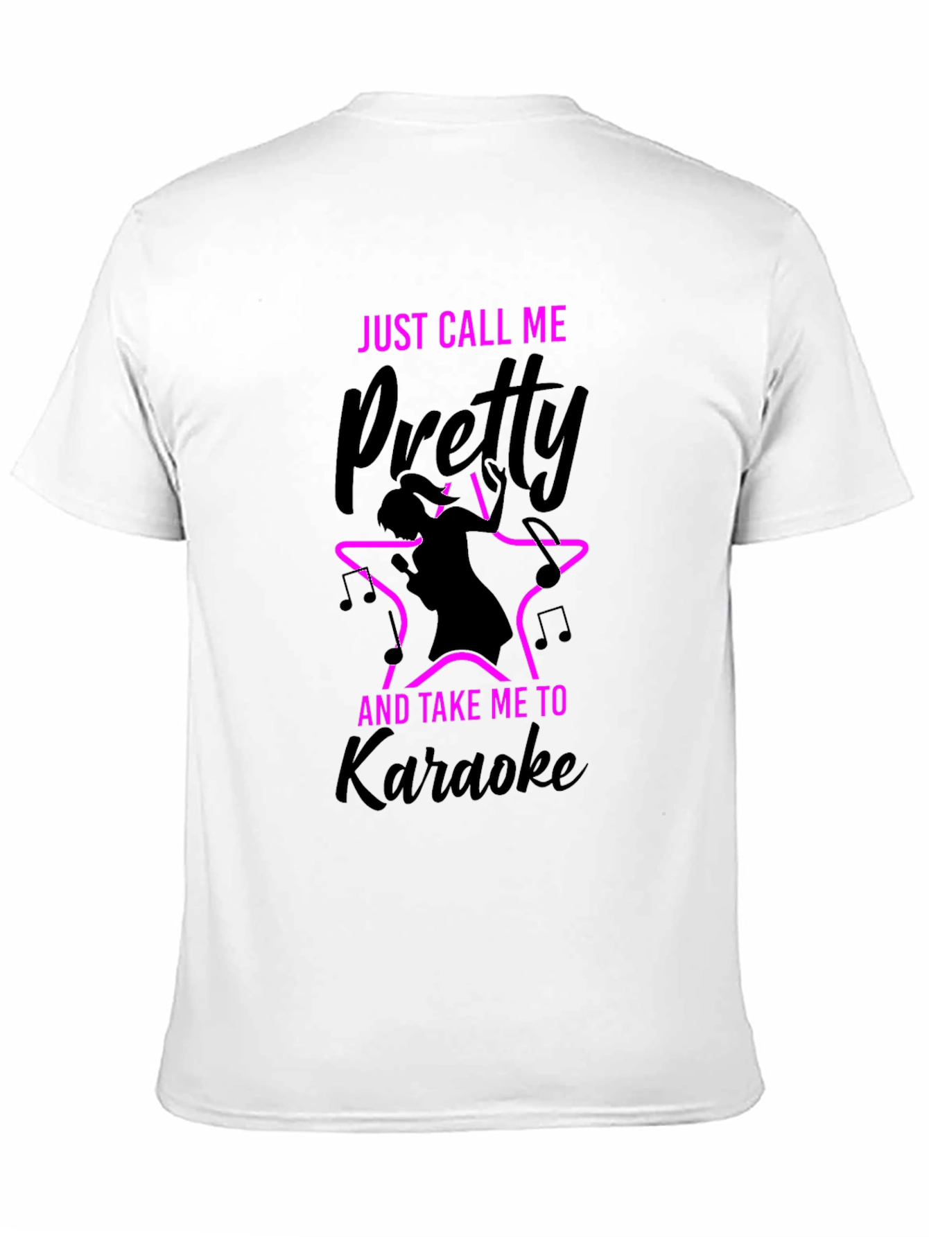 Black Just Call Me Pretty Karaoke T-Shirt view 11