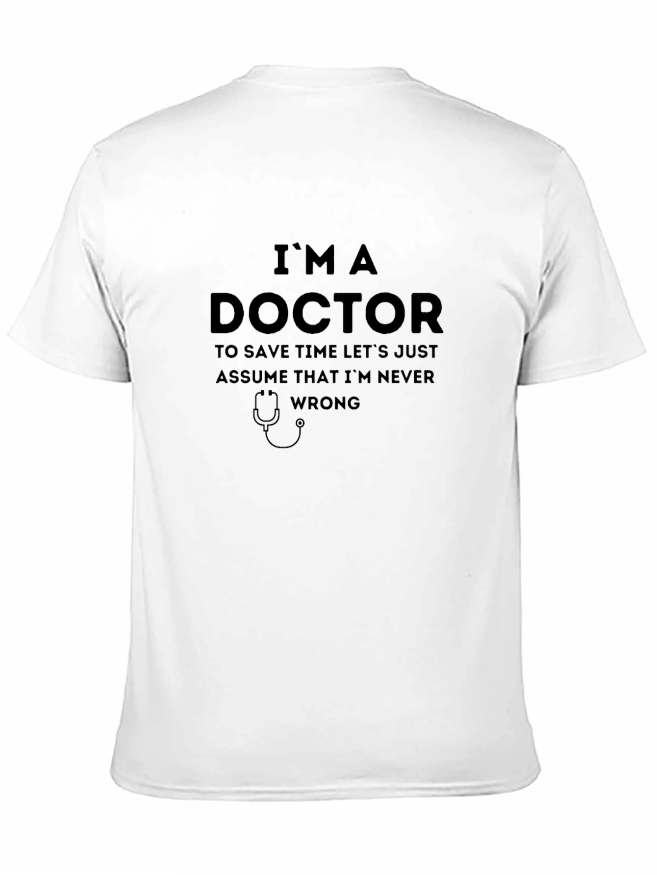 Black I'm A Doctor Slogan Black T-Shirt view 11