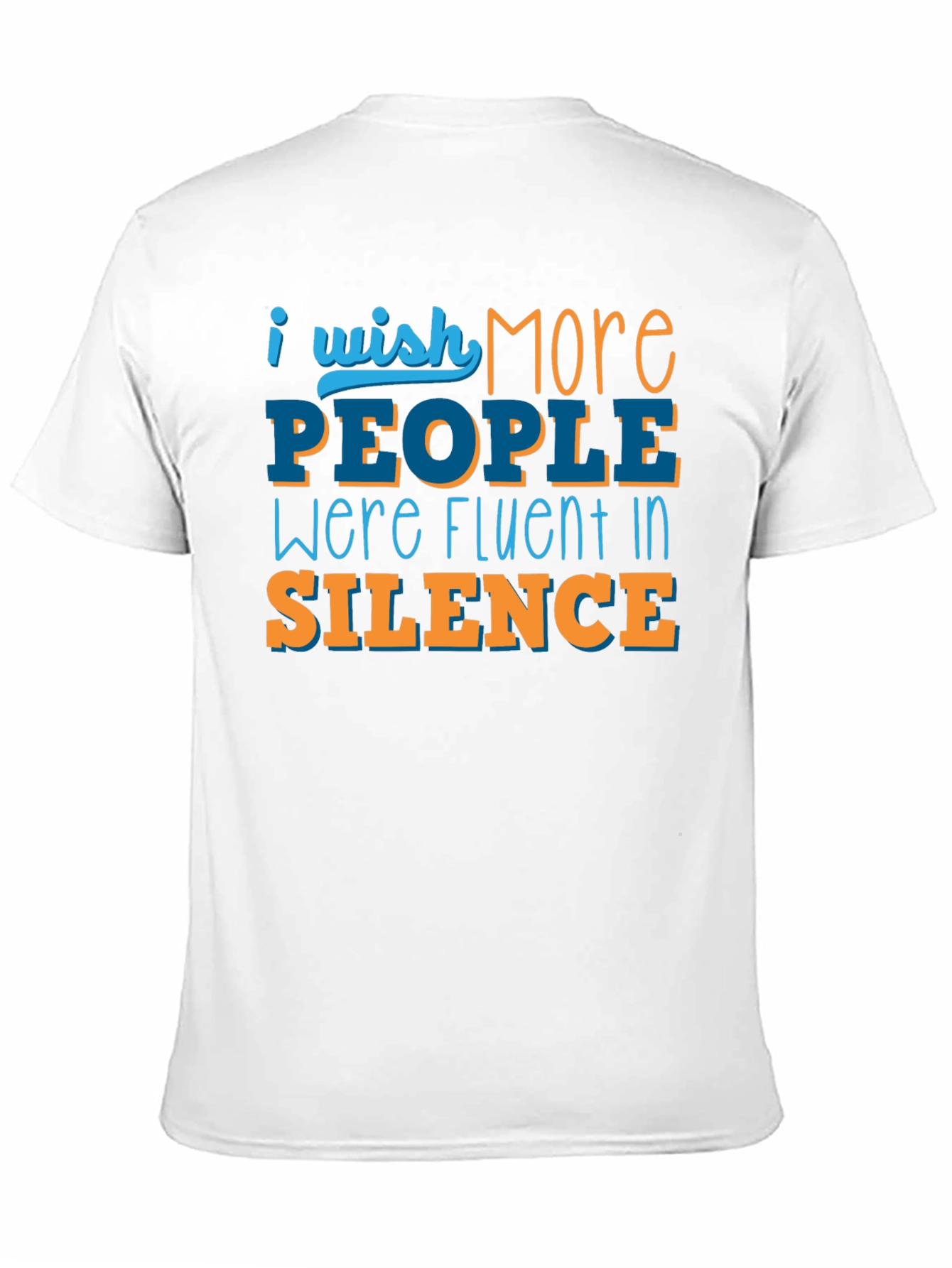 Black I Wish More People Were Fluent in Silence T-Shirt view 11
