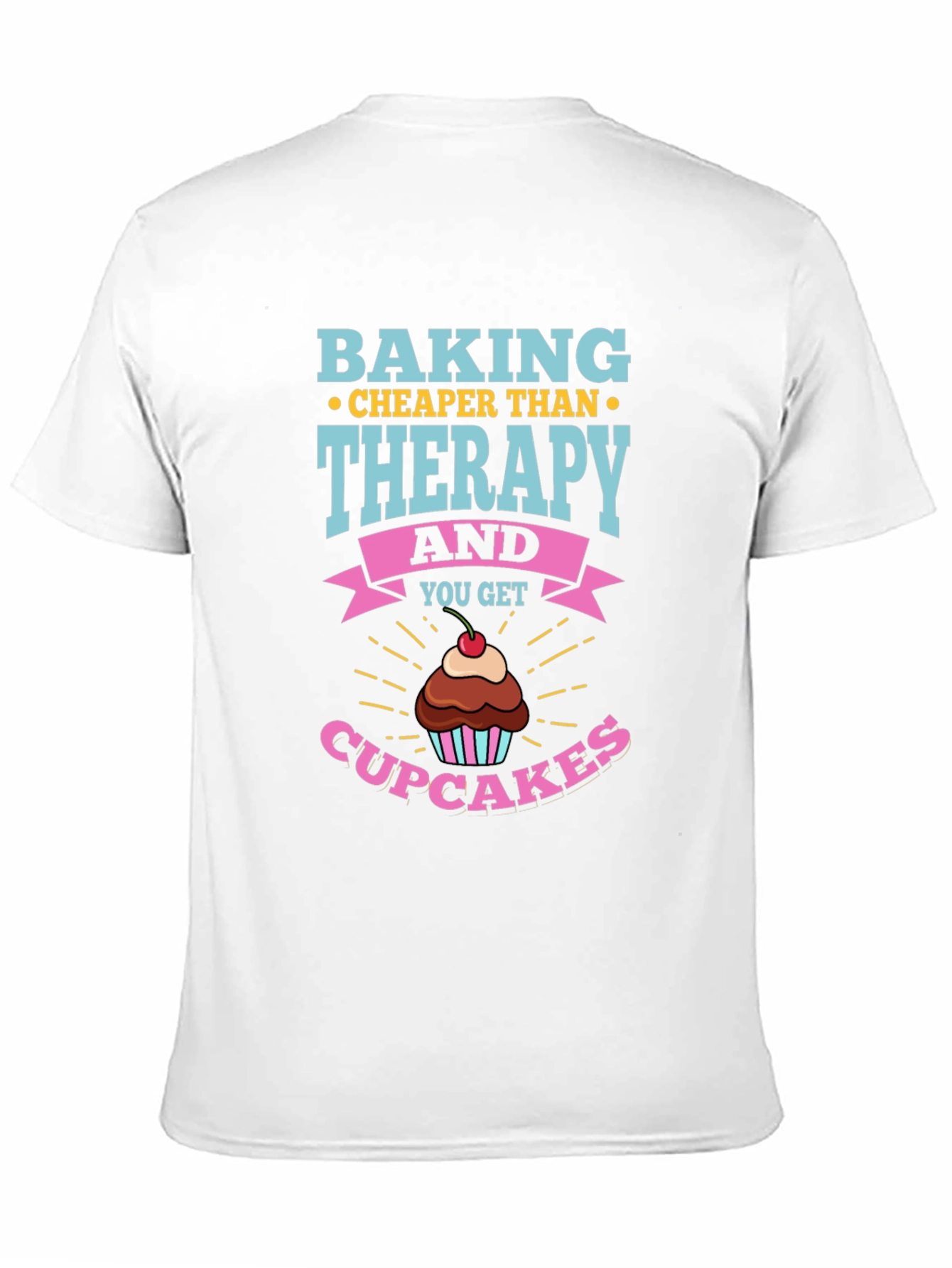 Black Baking Cheaper Than Therapy T-Shirt view 11