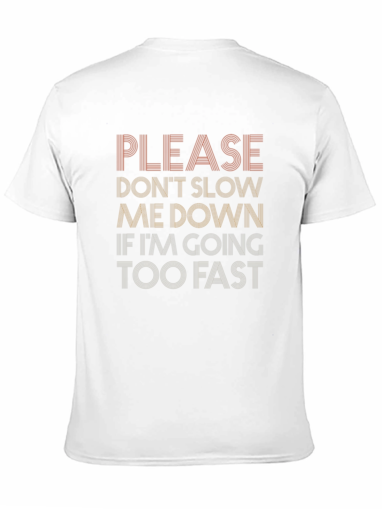 Black Funny Graphic Tee - Don't Slow Me Down T-Shirt view 11