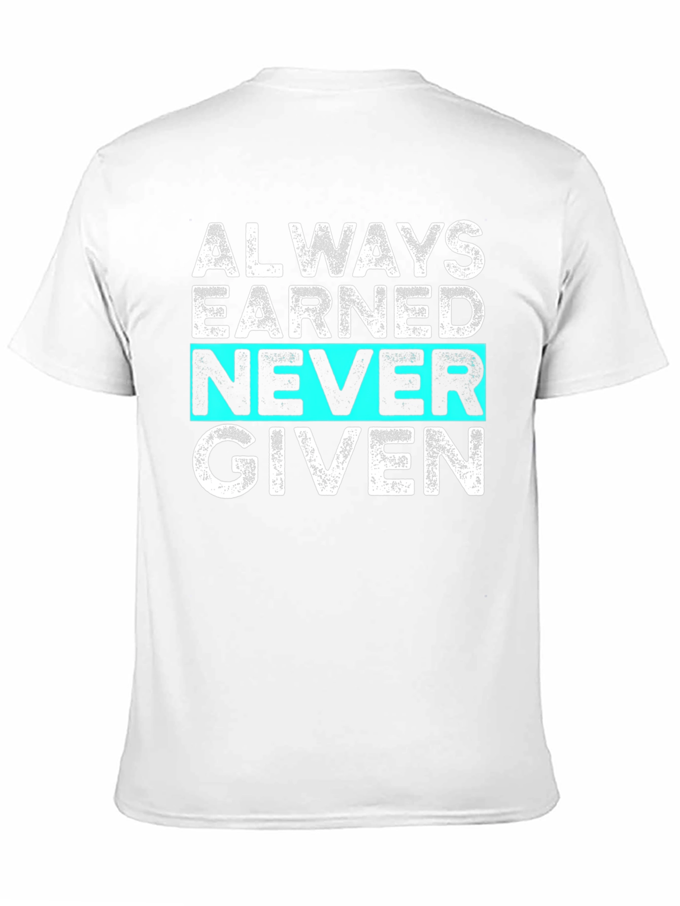 Black Always Earned Never Given Graphic Tee view 11