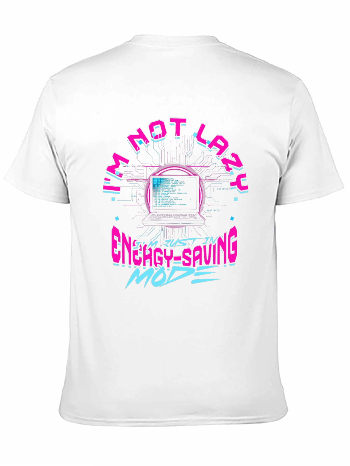 Black I'm Not Lazy Energy Saving Mode Black T-Shirt view 11