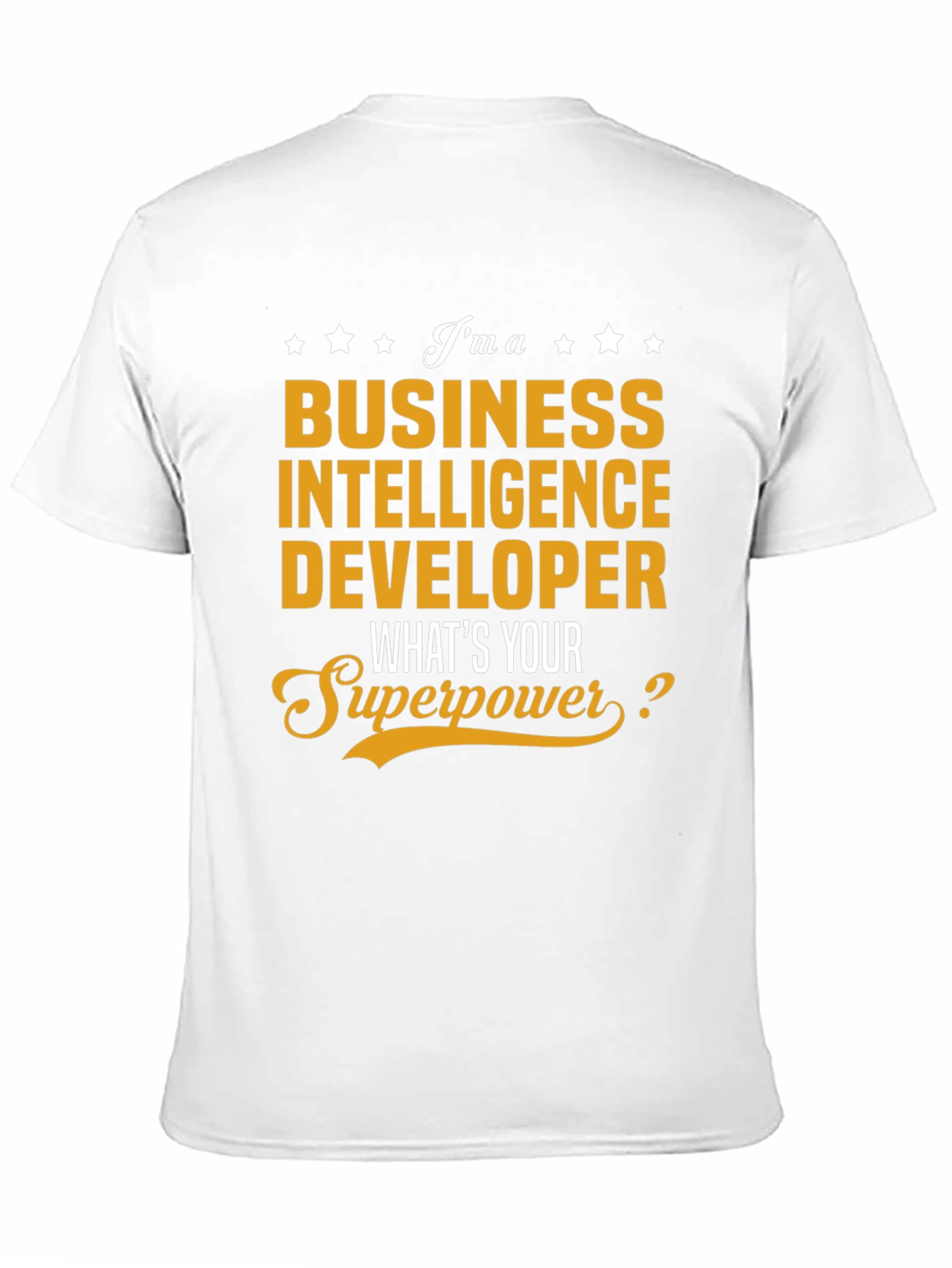 Black Business Intelligence Developer Superpower T-Shirt view 11