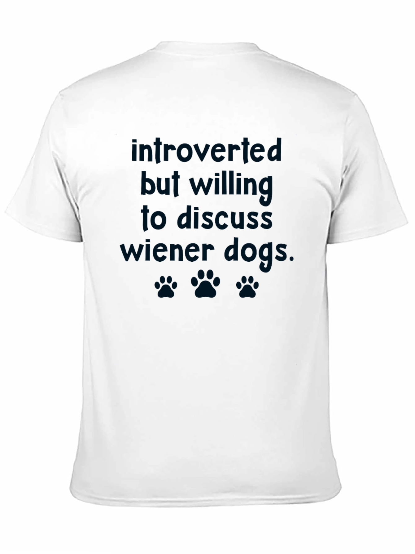 Introverted Wiener Dog T-Shirt - 11