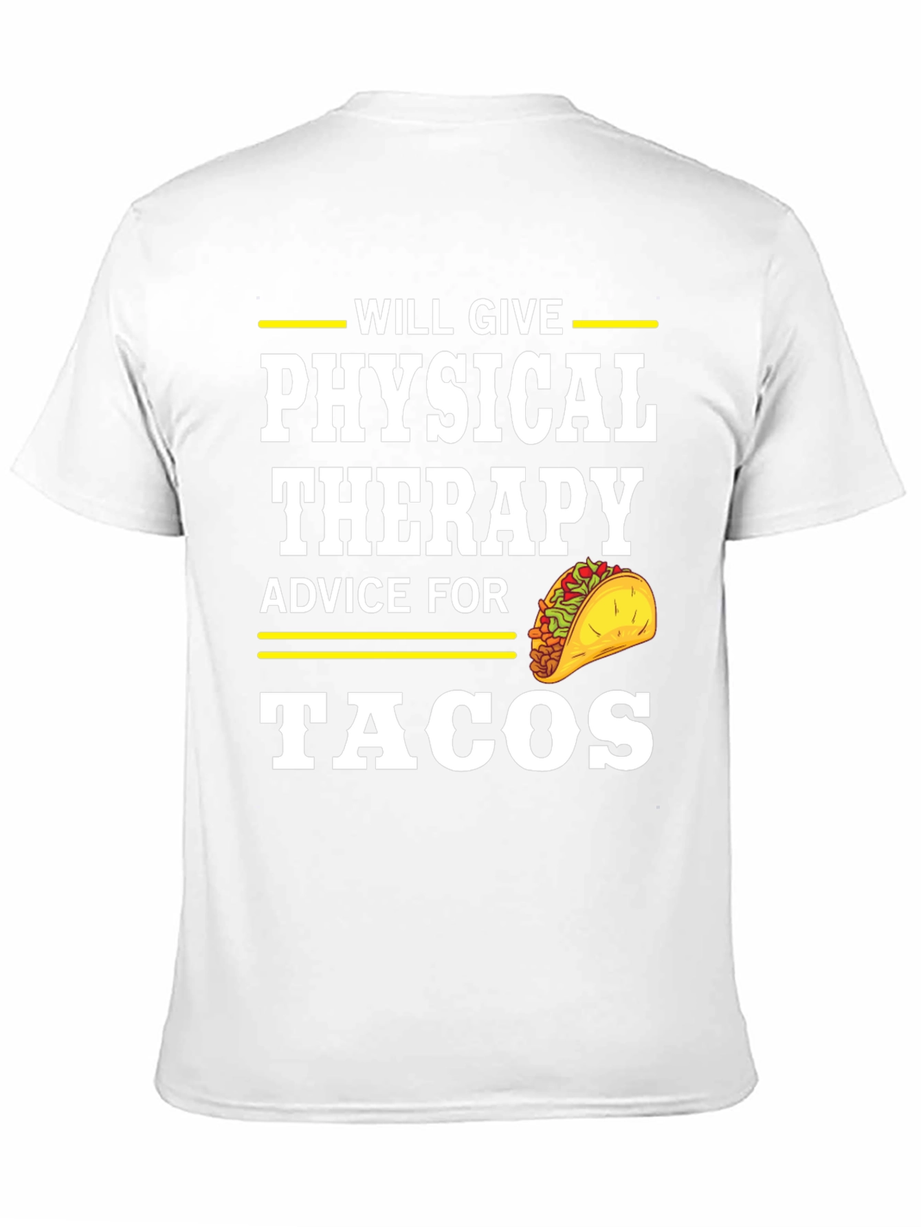 Black Physical Therapy Advice for Tacos T-Shirt view 11