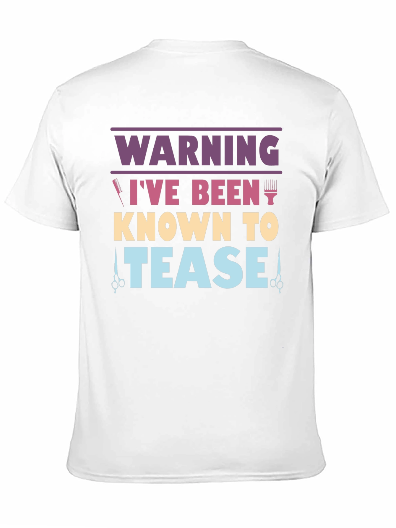 Black Warning I've Been Known To Tease Barber/Hair Stylist Graphic Tee view 11