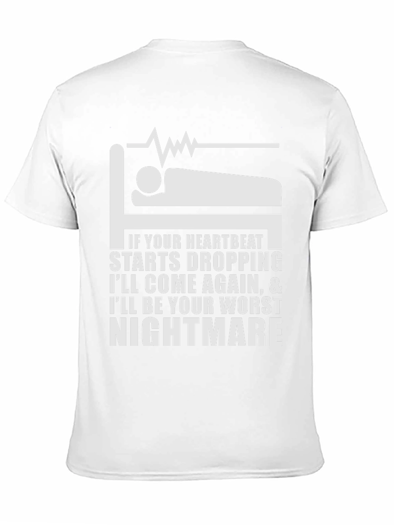 Heartbeat Nightmare T-Shirt - Funny Medical Humor Tee - 11