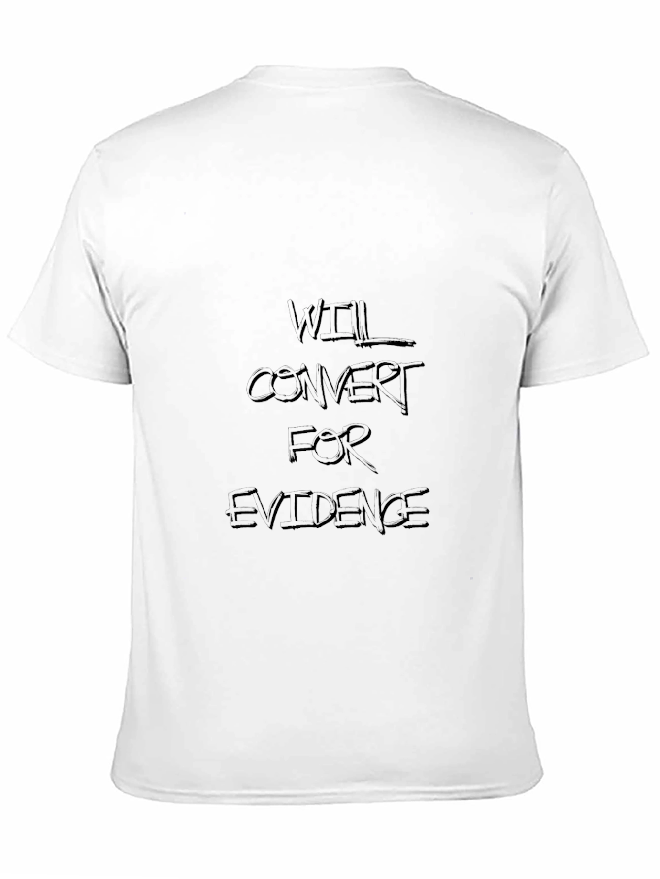Black Will Convert for Evidence Black T-Shirt view 11