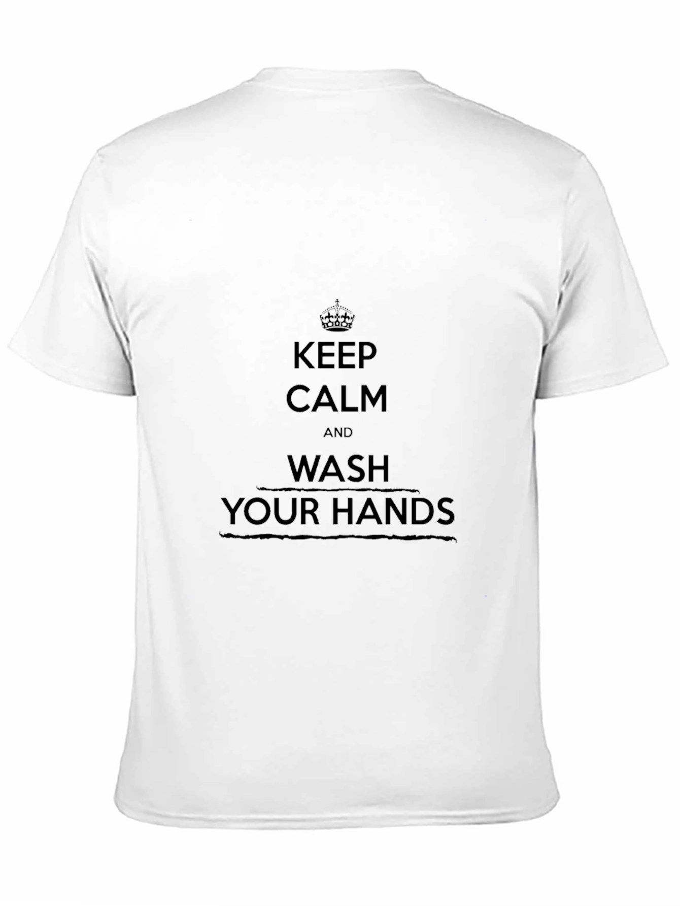 Black Keep Calm Wash Hands Black Graphic Tee - Stylish & Comfy view 11