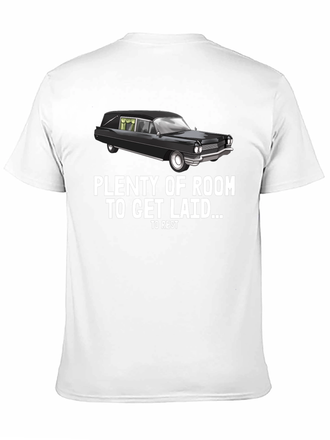 Black Plenty of Room Hearse T-Shirt - Funny Sarcastic Graphic Tee view 11