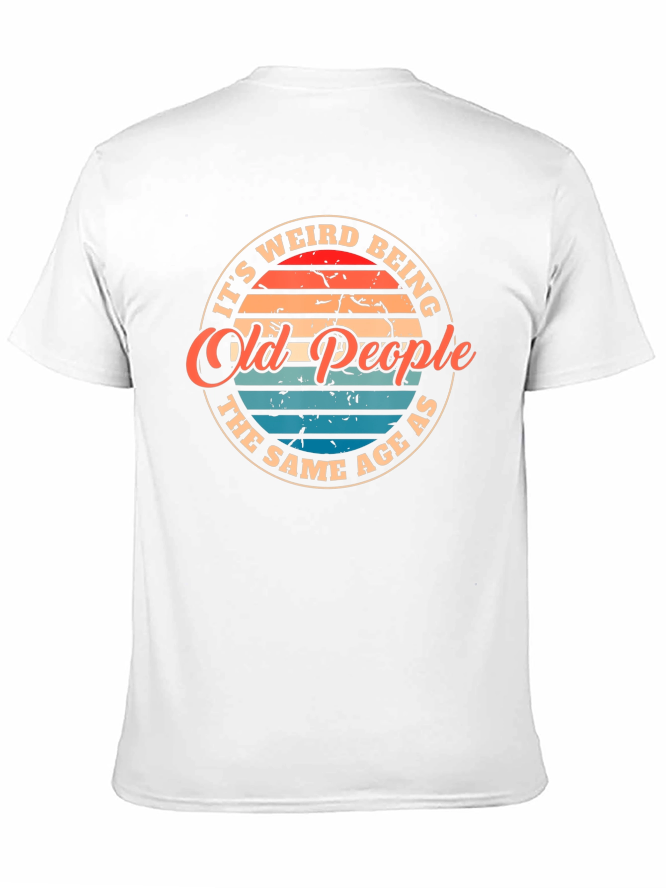 Black Funny Old People T-Shirt - "It's Weird Being The Same Age As Old People" view 11