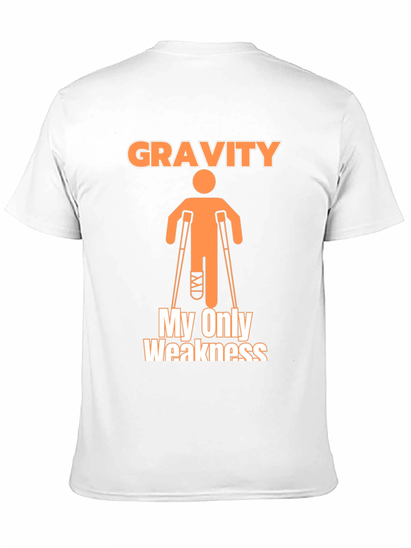 Black Gravity My Only Weakness T-Shirt Funny Broken Leg Humor view 11