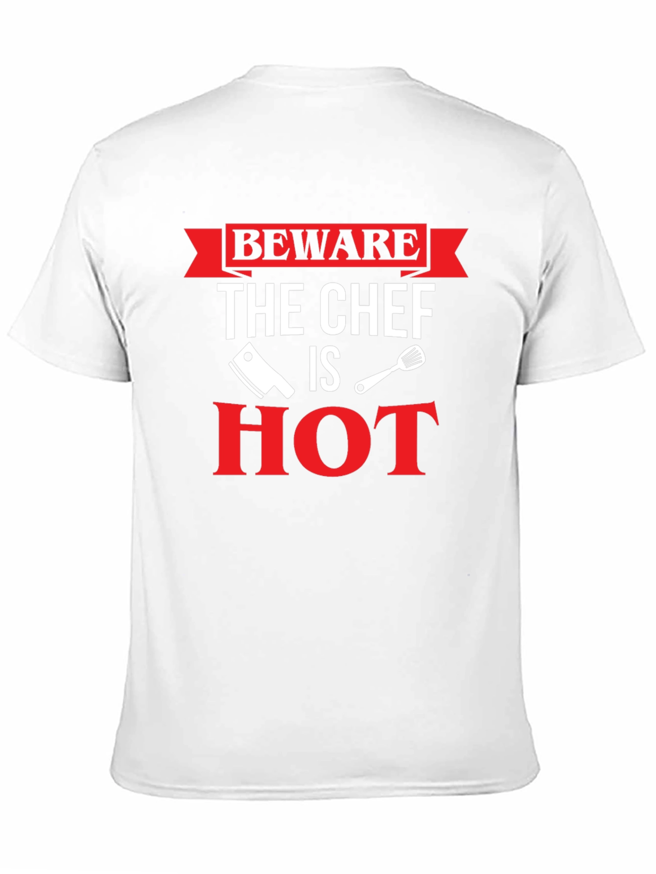 Black Beware The Chef Is Hot T-Shirt view 11