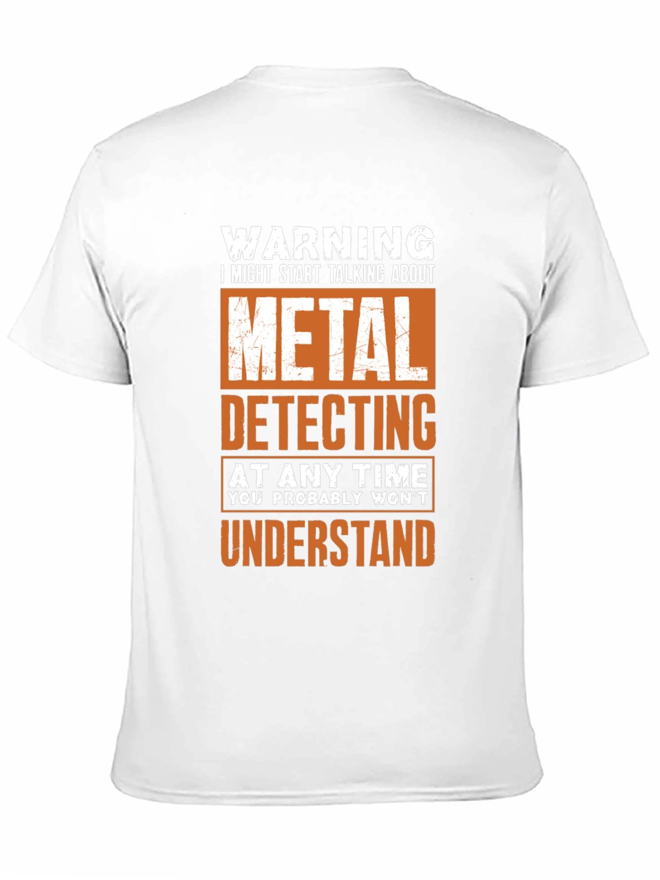 Black Metal Detecting T-Shirt - Funny Warning Shirt view 11